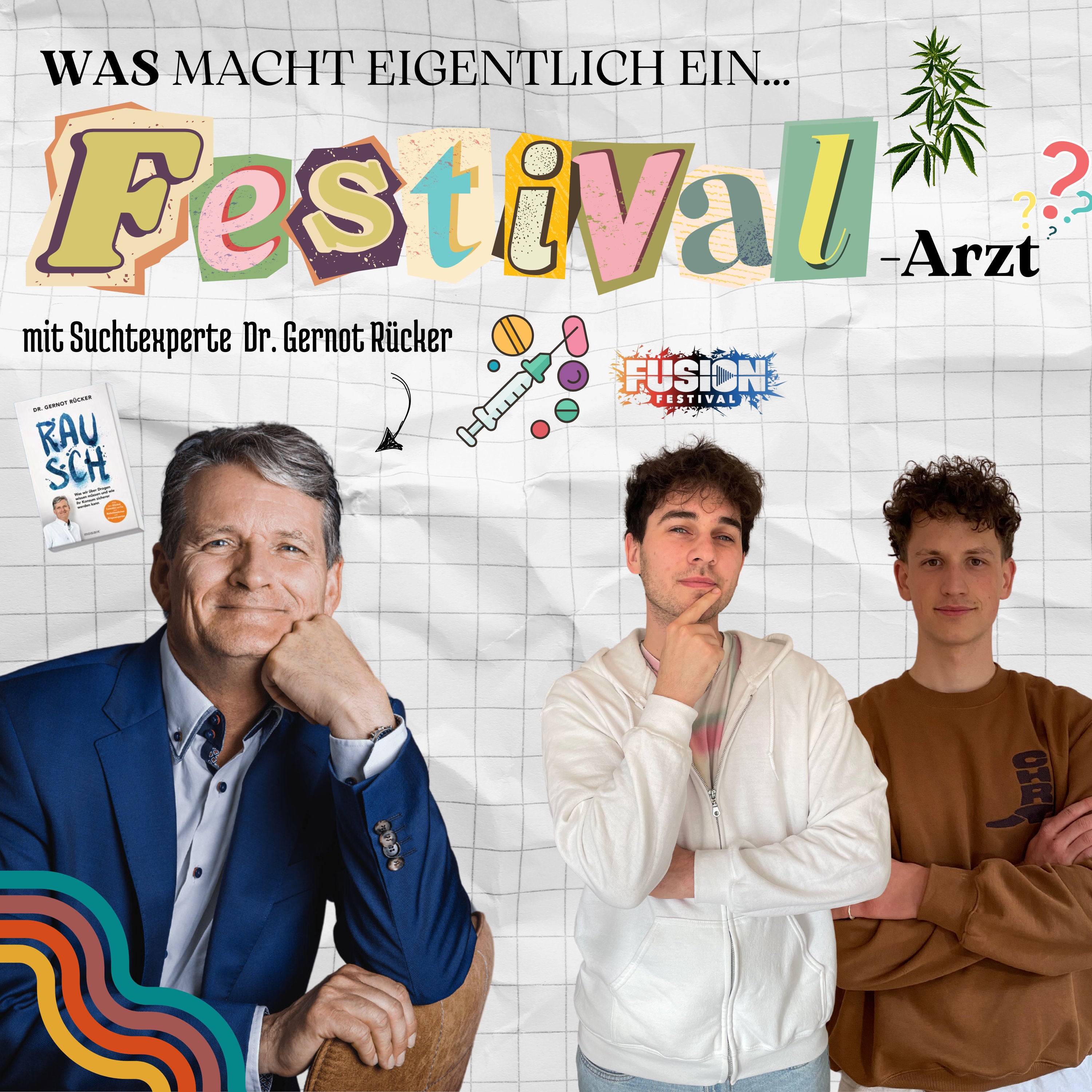 Was macht eigentlich ein "Festivalarzt"? | Dr. Gernot Rücker #008