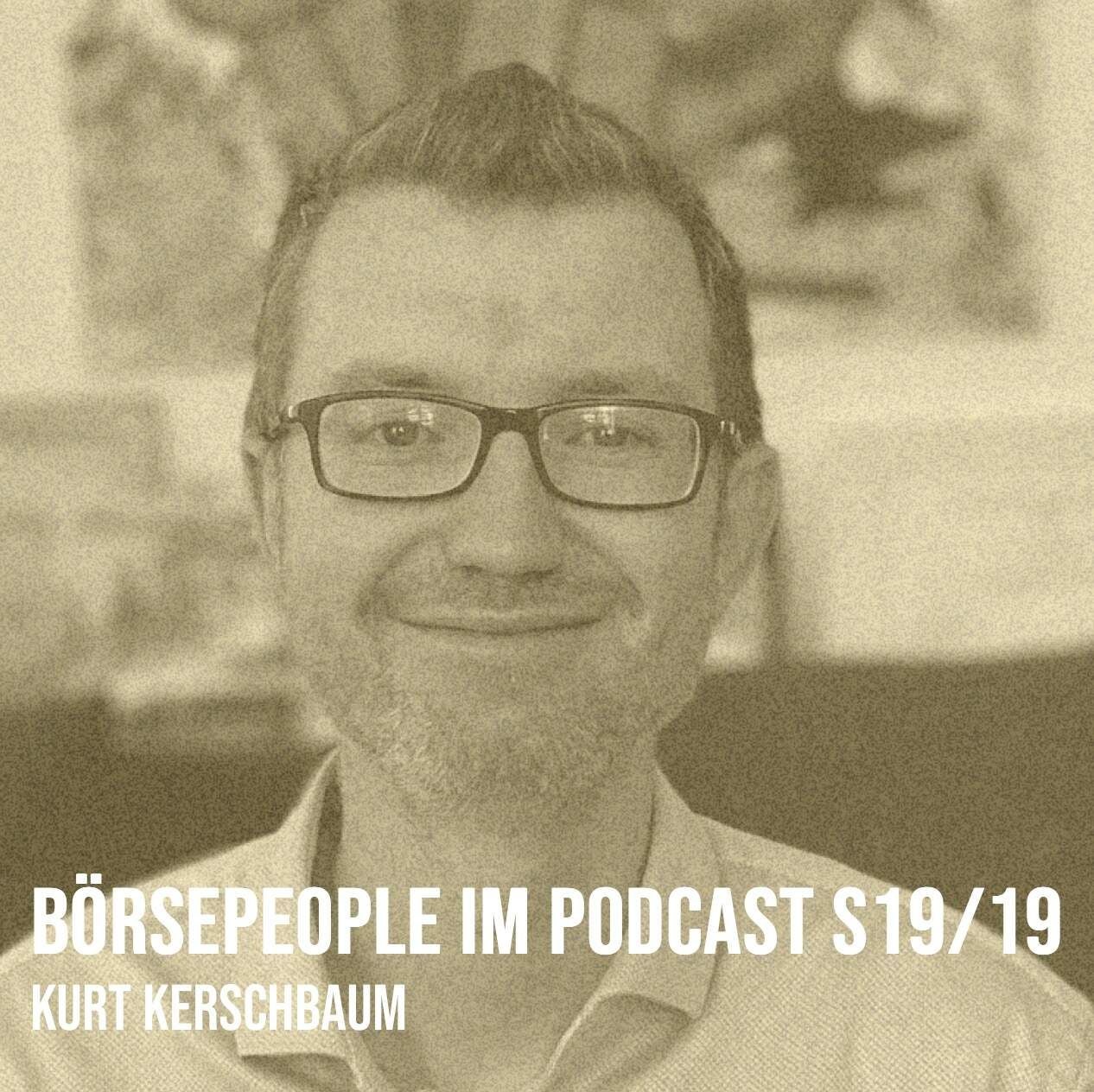 Börsepeople im Podcast S19/19: Kurt Kerschbaum