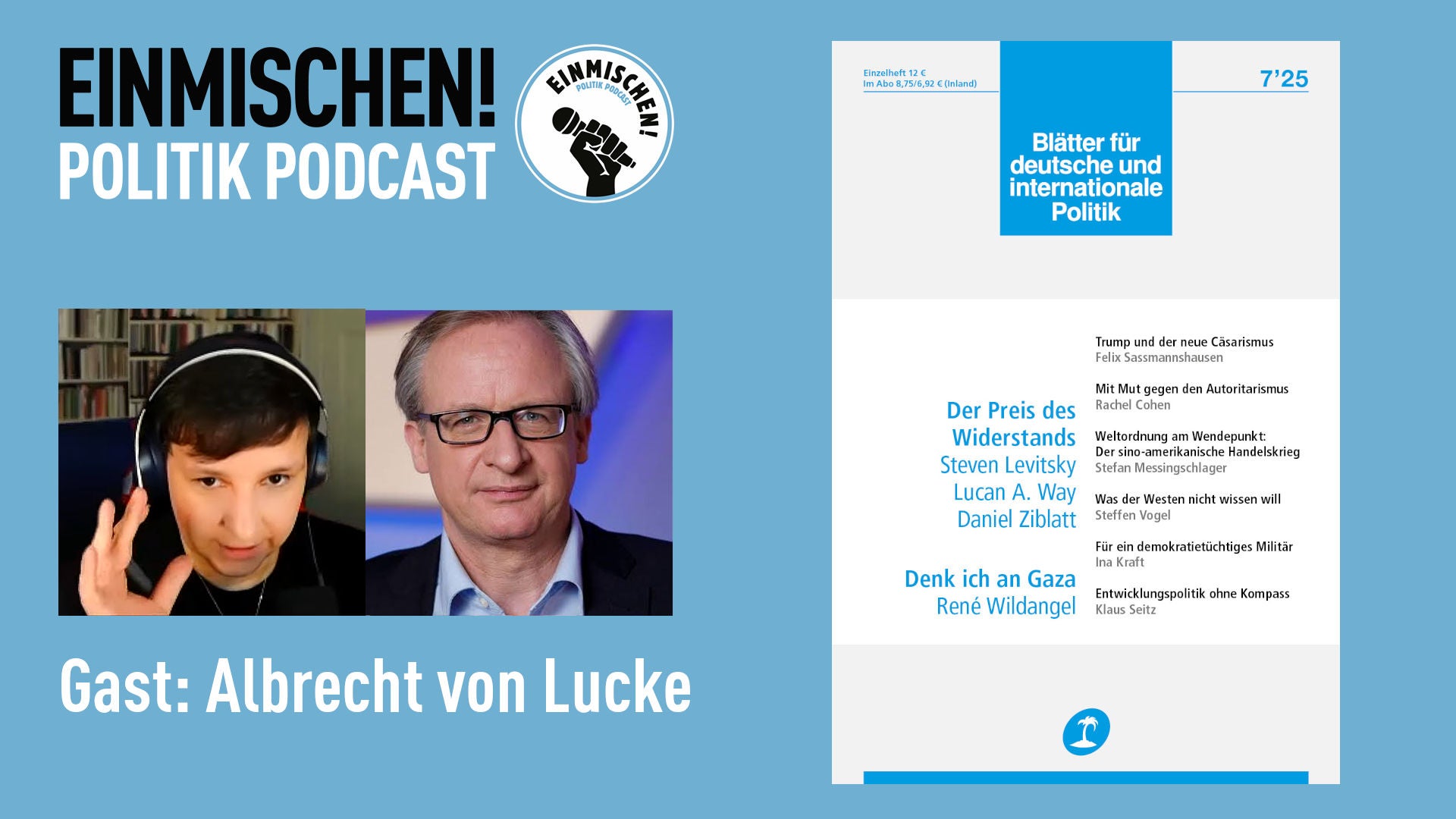 Albrecht von Lucke, der Tod der Wahrheit und ich