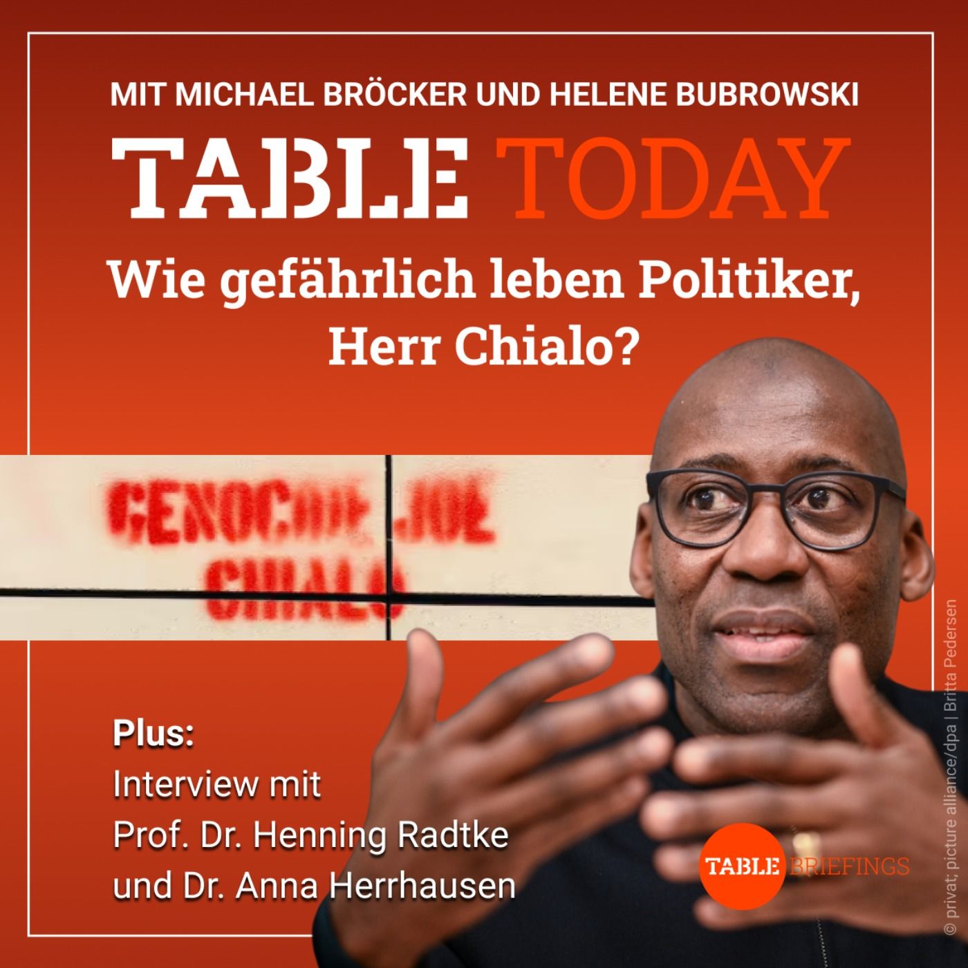Wie gefährlich leben Politiker, Herr Chialo?