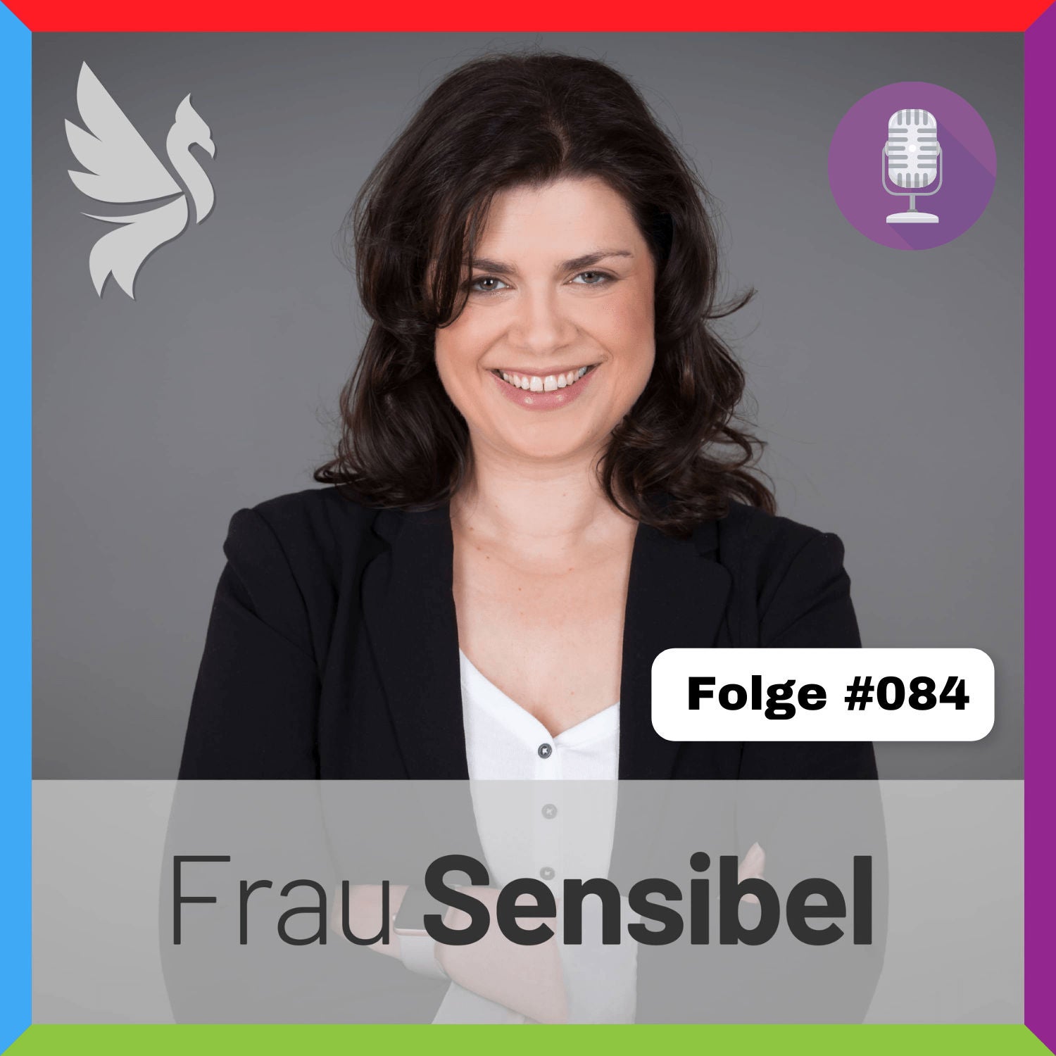 #084 - Was Hochsensible denken