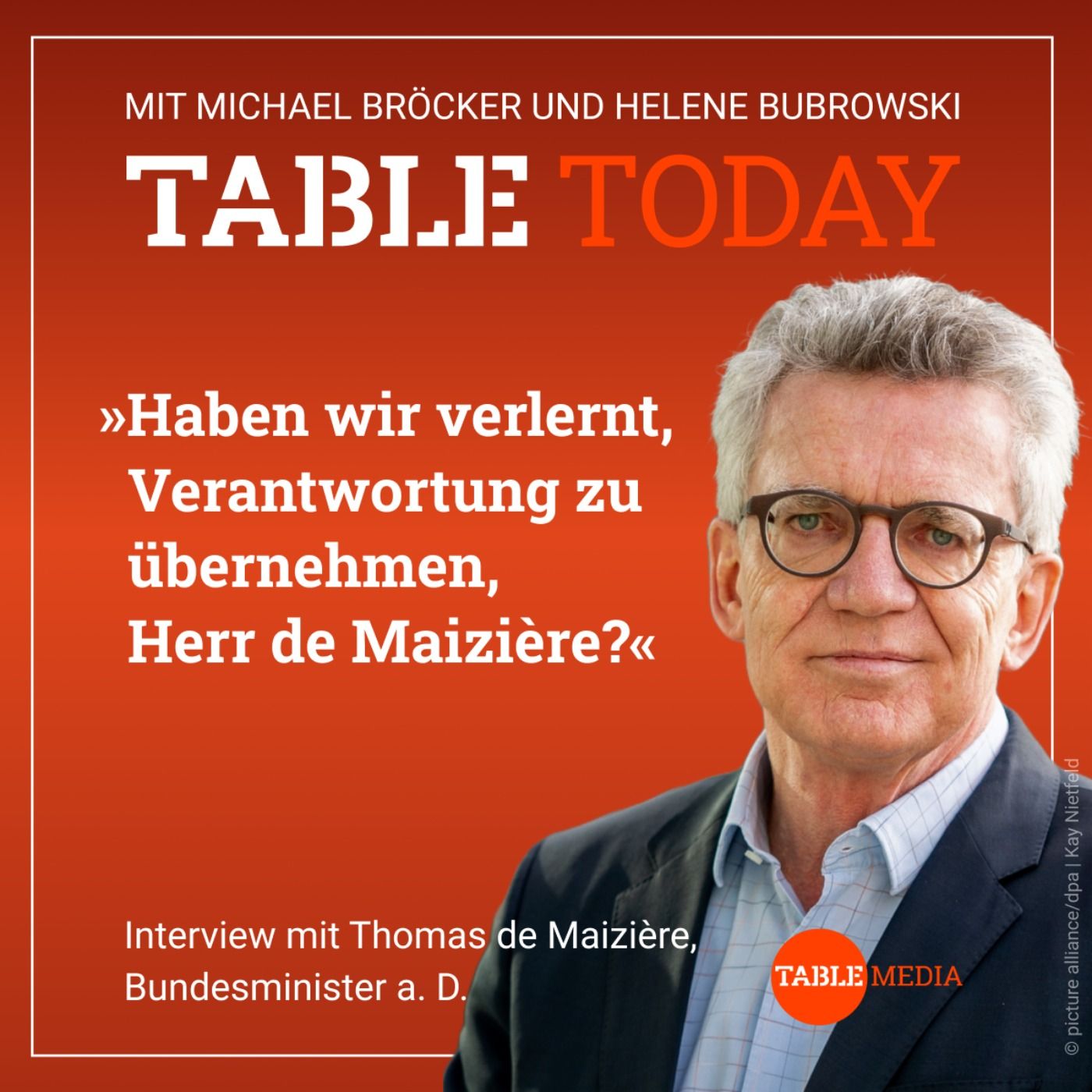 Haben wir verlernt, Verantwortung zu übernehmen, Herr de Maizière?