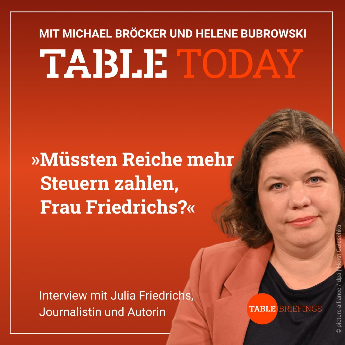 Müssten Reiche mehr Steuern zahlen, Frau Friedrichs?