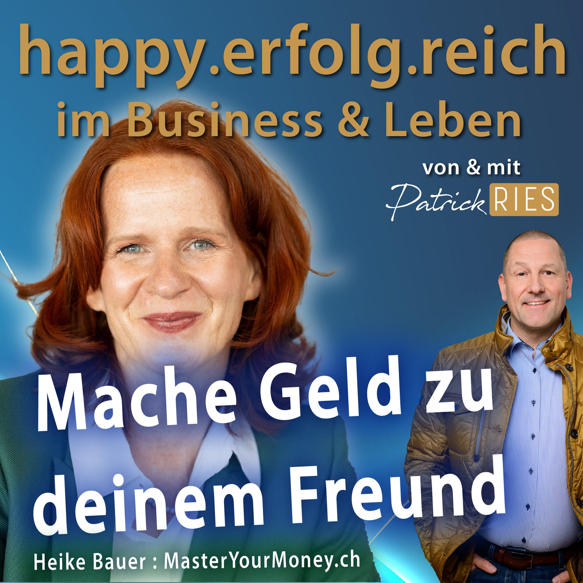 Mache Geld zu deinem Freund – Master Your Money | #22, Interview
