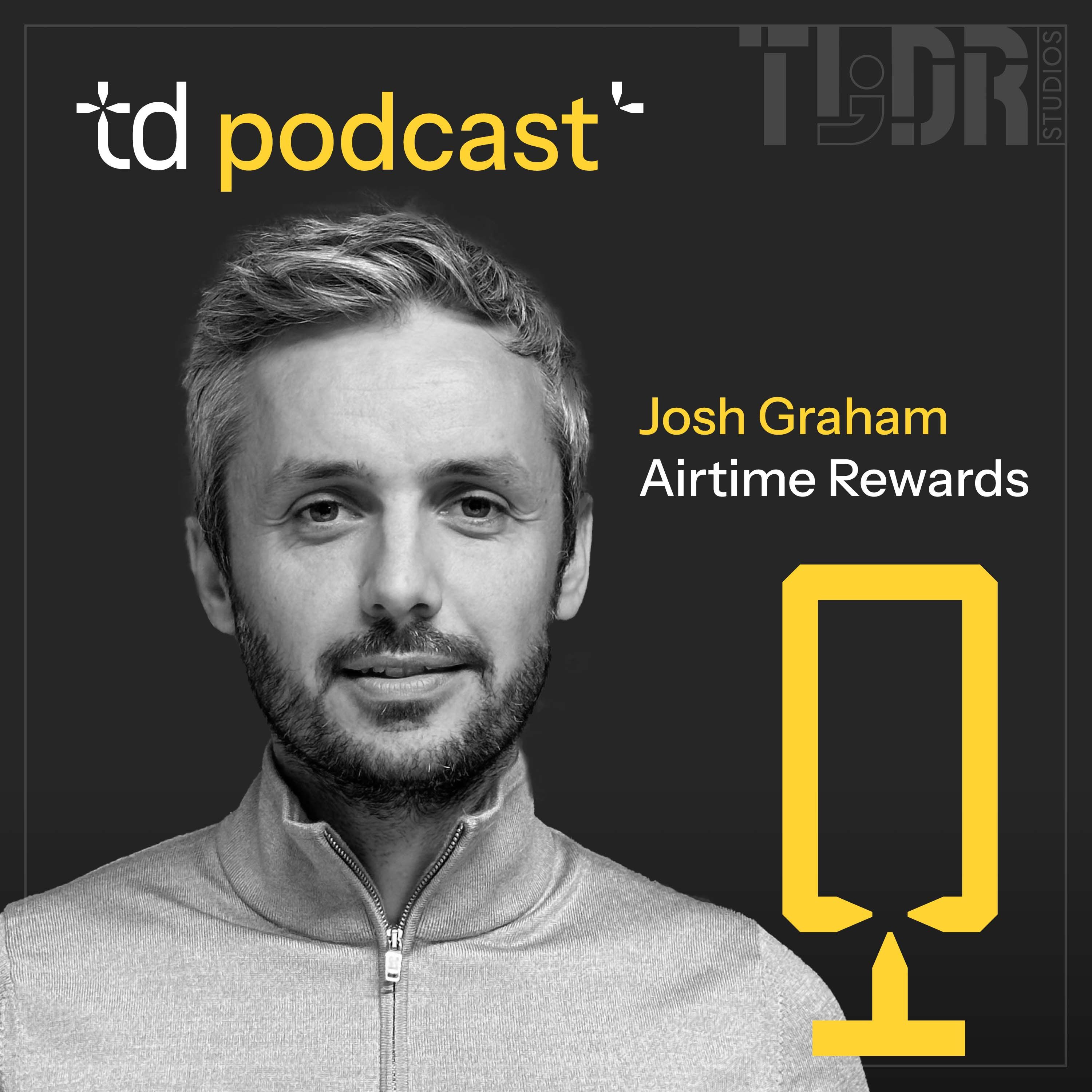 #16 How to Disrupt Loyalty Marketing | with Josh Graham