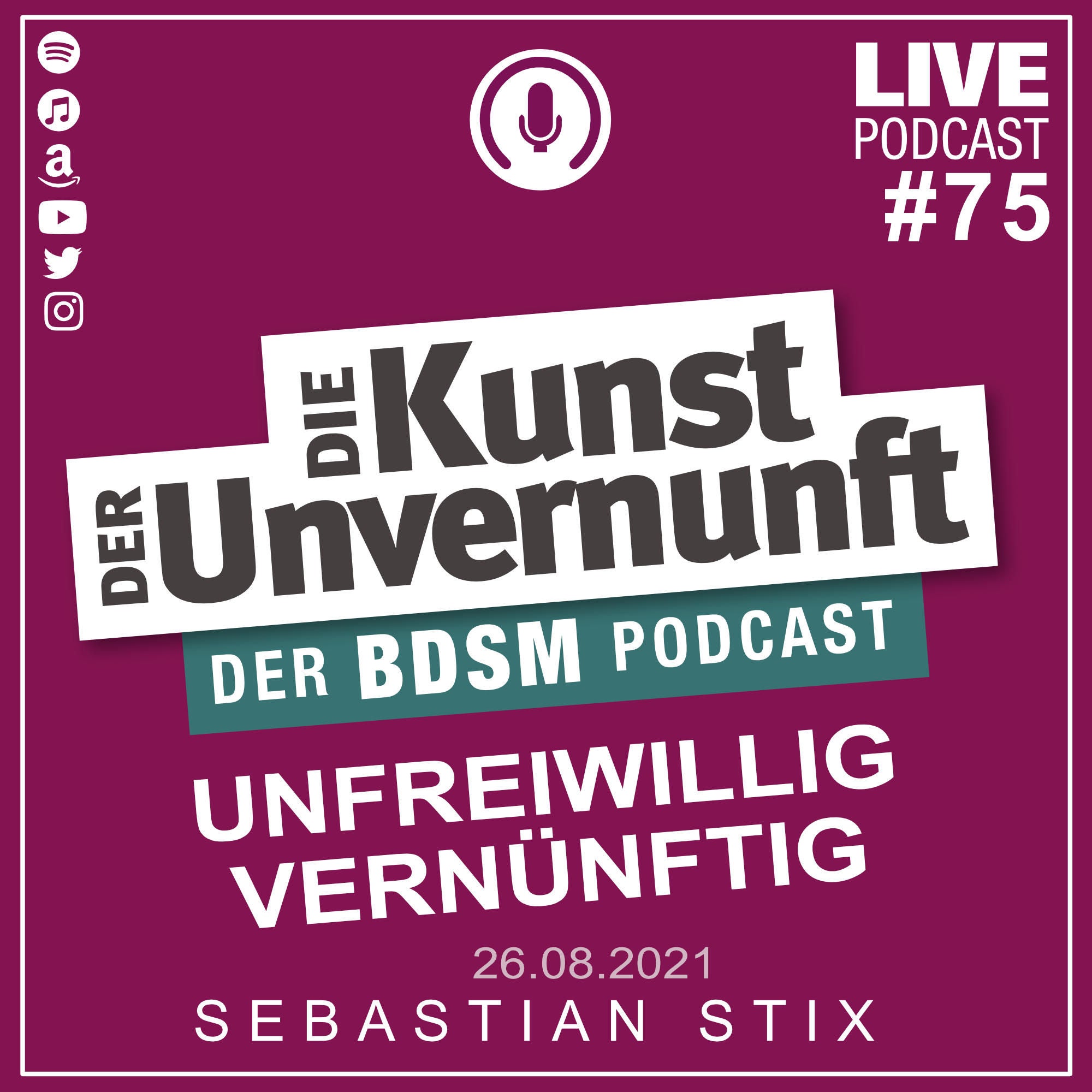 Unvernunft Live 26.08.2021 - Unfreiwillig Vernünftig