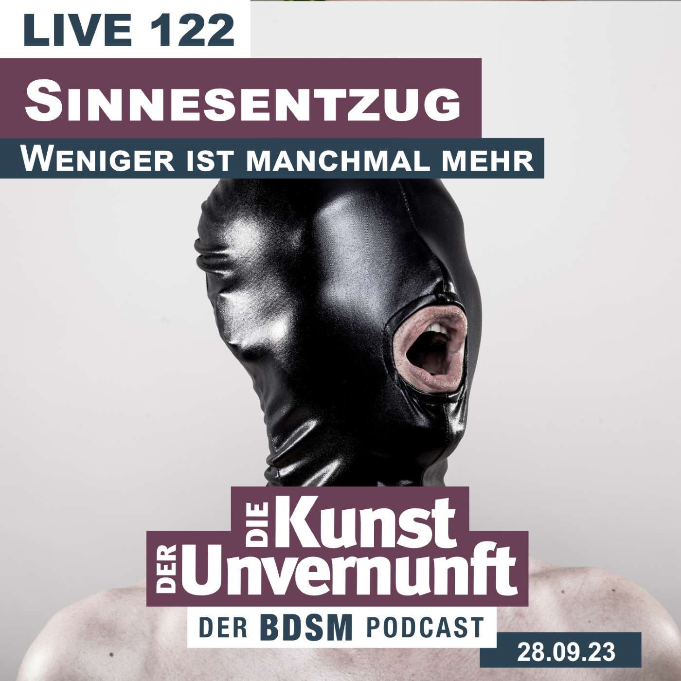 Unvernunft Live 28.09.2023 - Sinnesentzug