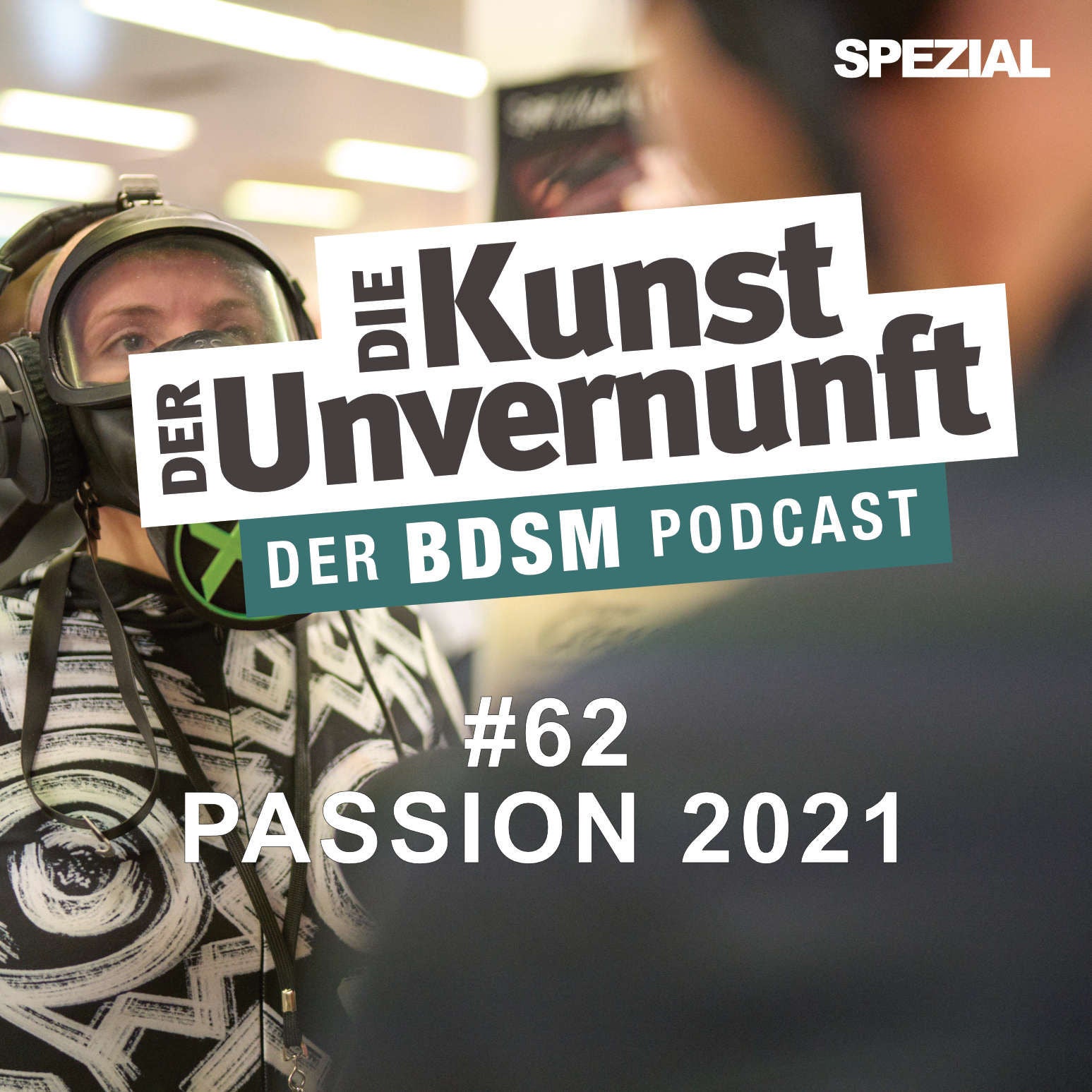 Unvernunft Spezial von der Passion 2021