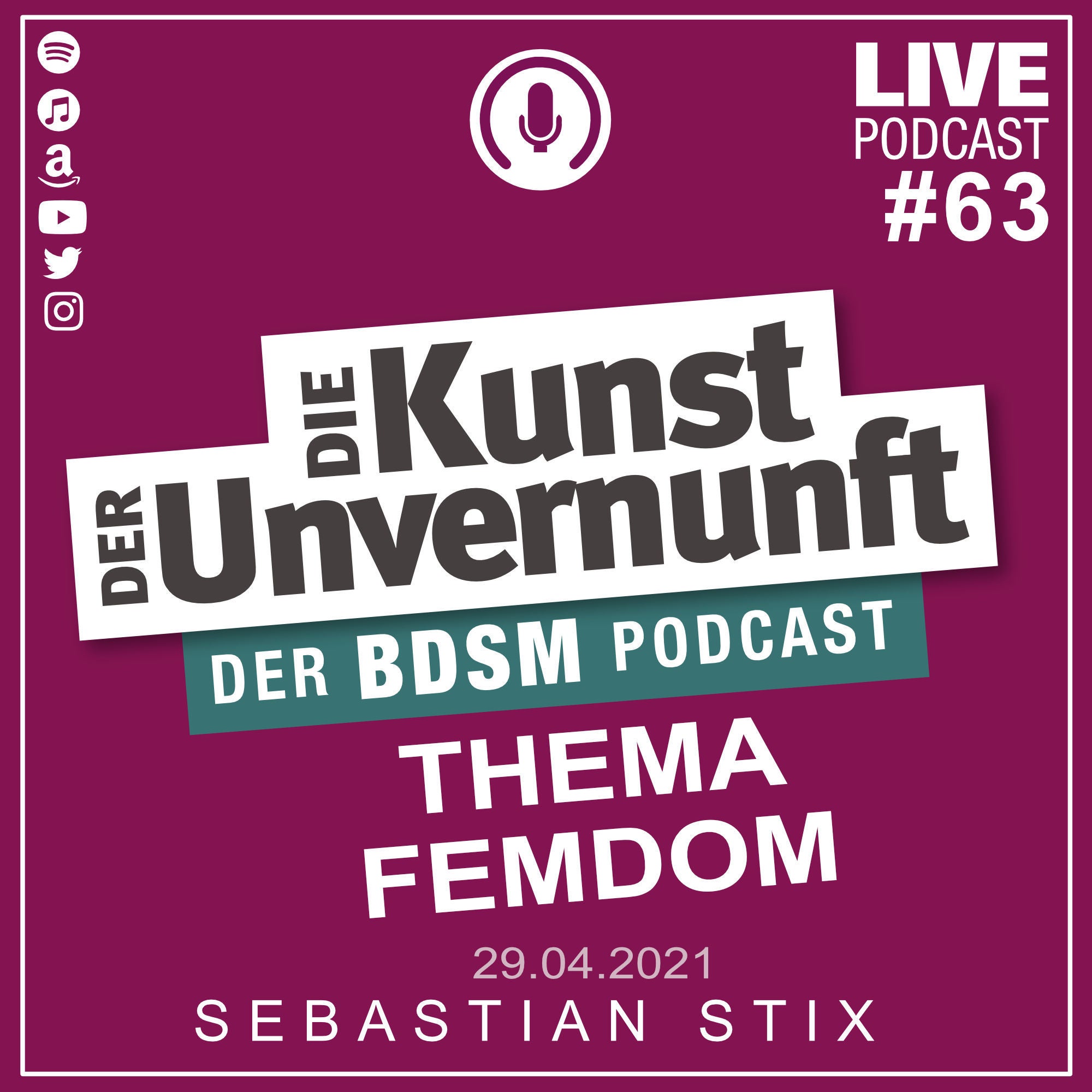 Unvernunft Live 29.04.2021 - Thema FEMDOM
