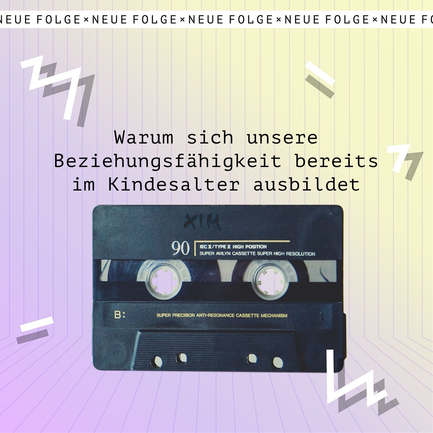 Warum sich unsere Beziehungsfähigkeit bereits im Kindesalter ausbildet