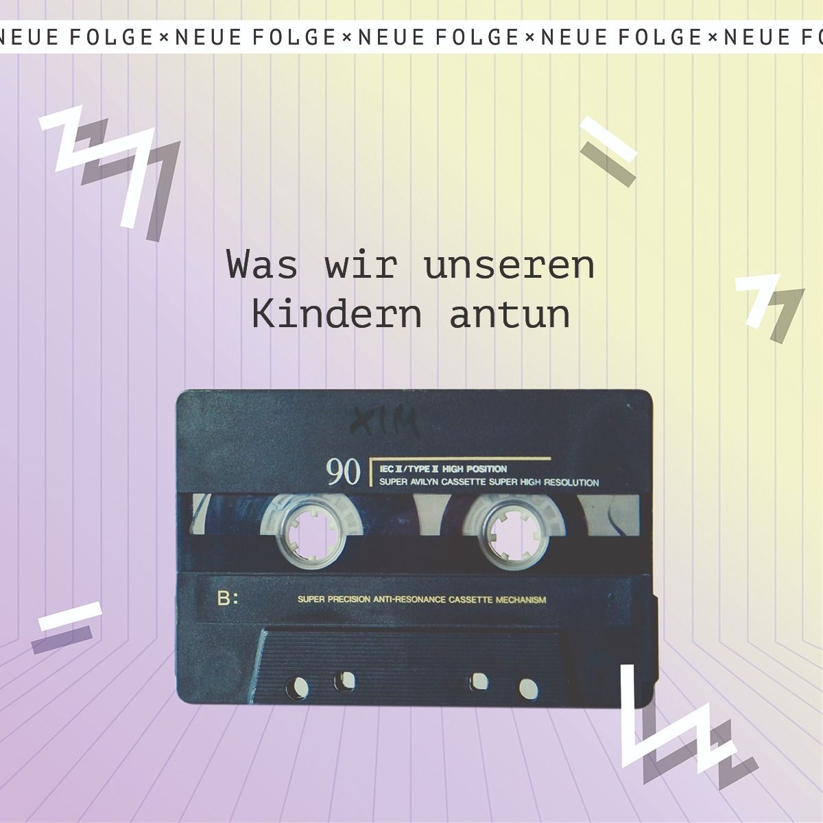 Was wir unseren Kindern antun