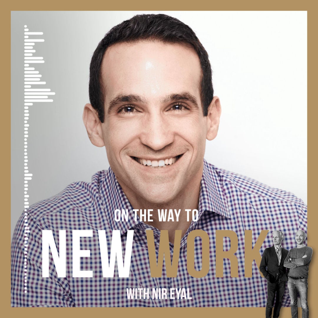 #277 Nir Eyal, Wall Street Journal Bestselling Author: "Hooked" and "Indistractable." Investor, Consultant and Speaker