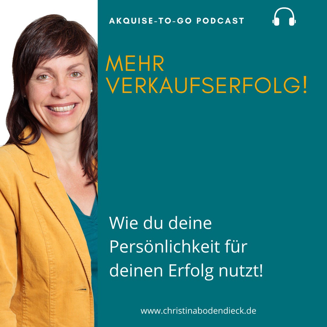 #99 Verkaufserfolg: Wie du deine Persönlichkeit nutzt!