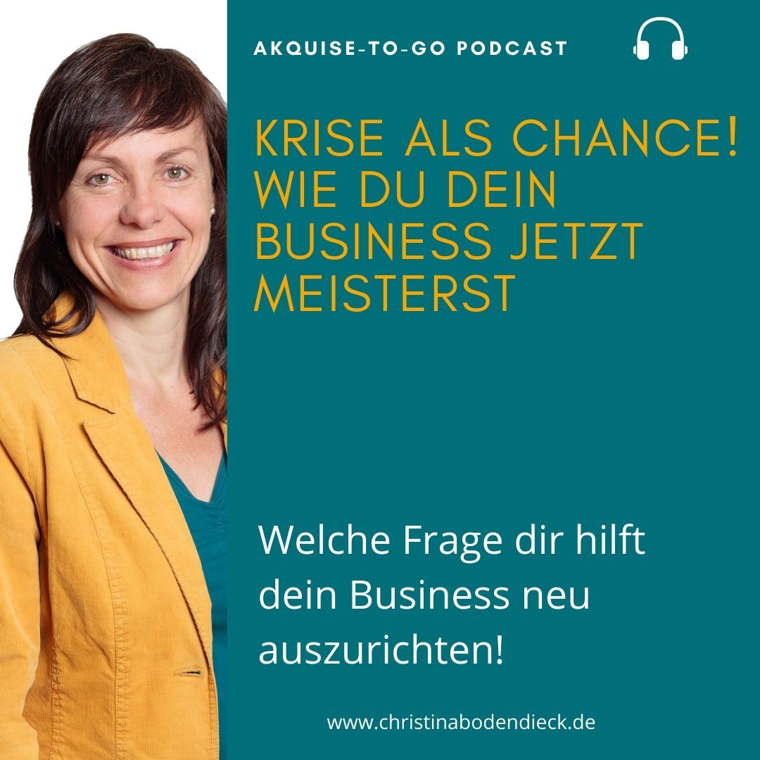 #95 Krise als Chance! Wie du dein Business jetzt meisterst