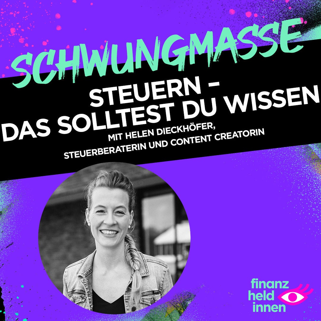 #178 Steuern – das solltest Du wissen mit Helen Dieckhöfer