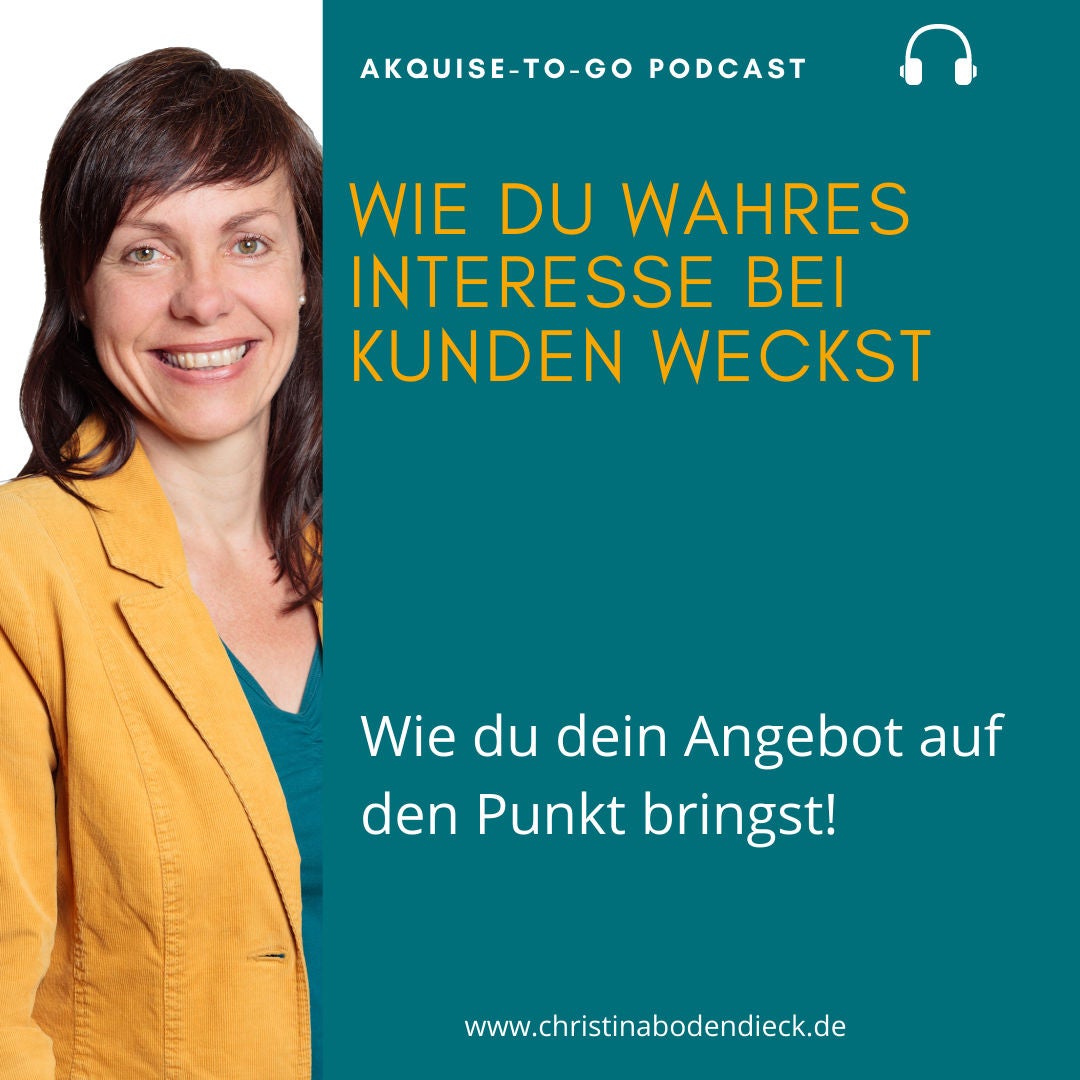 #102 Wie du wahres Interesse bei Kunden weckst