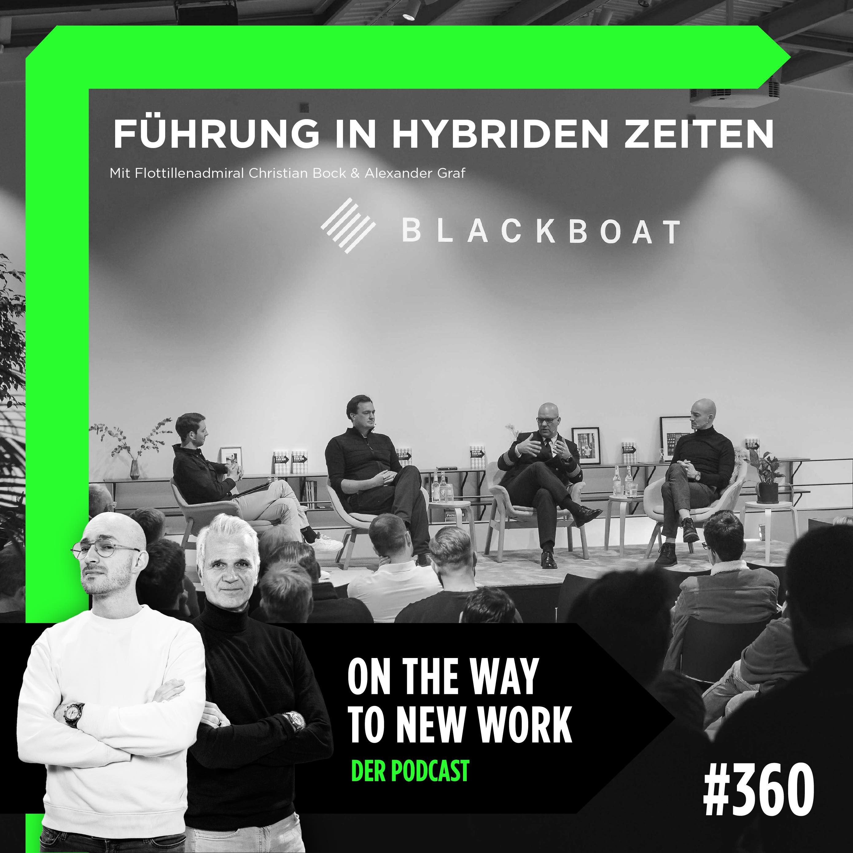 #360 Sonderfolge aus dem House of New Work | “Führung in hybriden Zeiten” | u.A. mit Flottillenadmiral Christian Bock