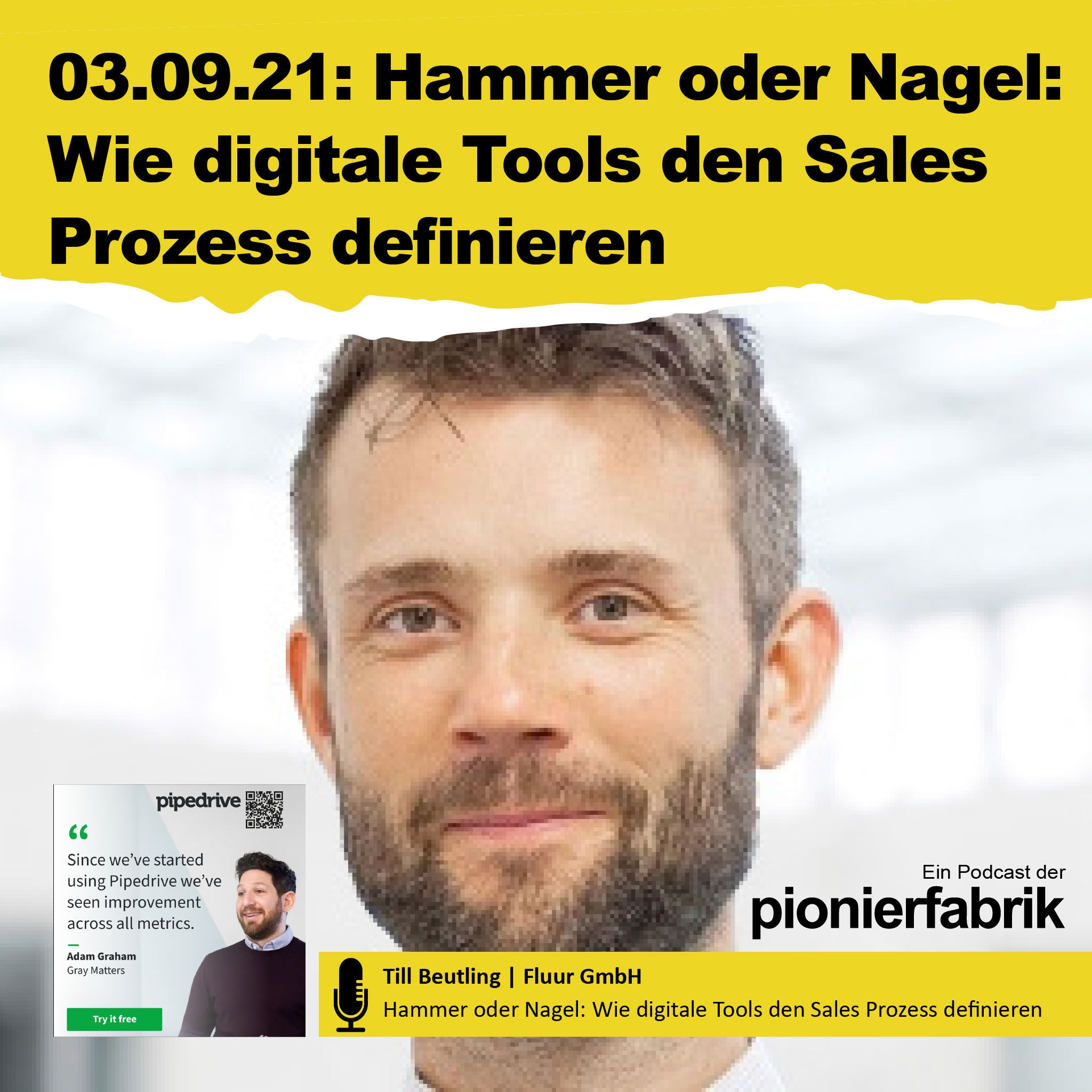 EP 27 | Hammer oder Nagel: Wie digitale Tools den Sales Prozess definieren