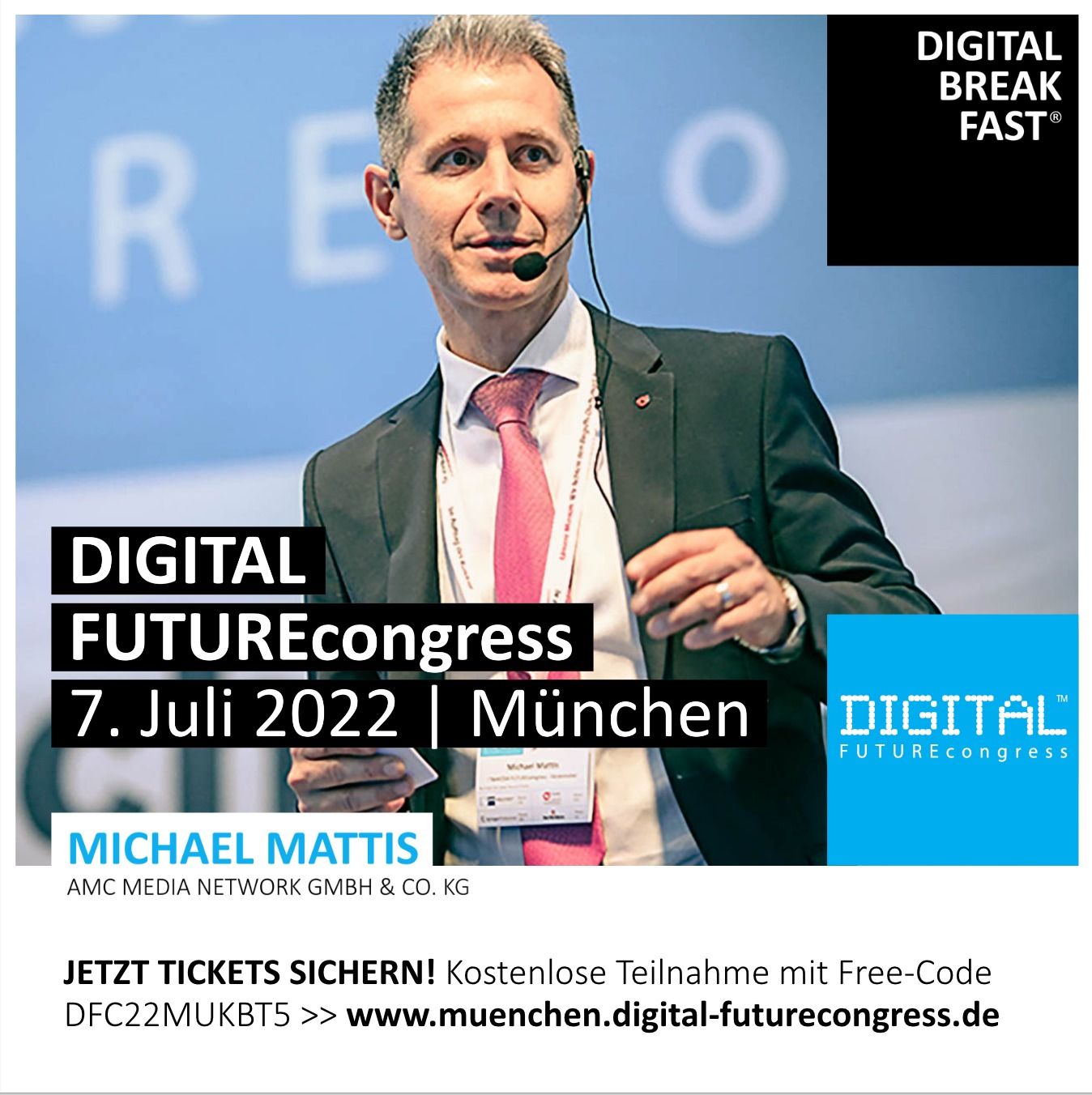 EP 92 | Der DIGITAL FUTUREcongress am 7. Juli 2022 in München