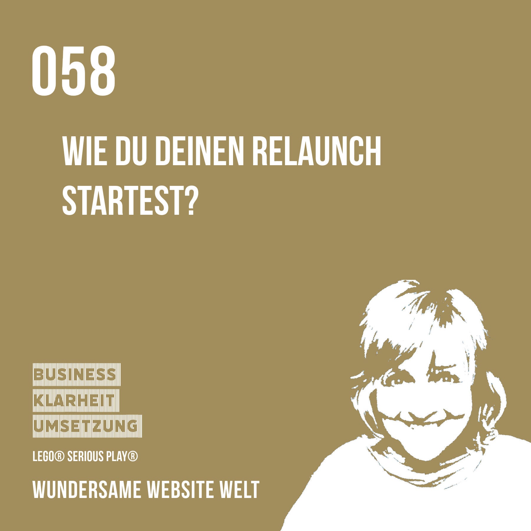 058 - Teil 2 von 3: Frischer Wind für deine Webseite: Der ultimative Relaunch-Guide