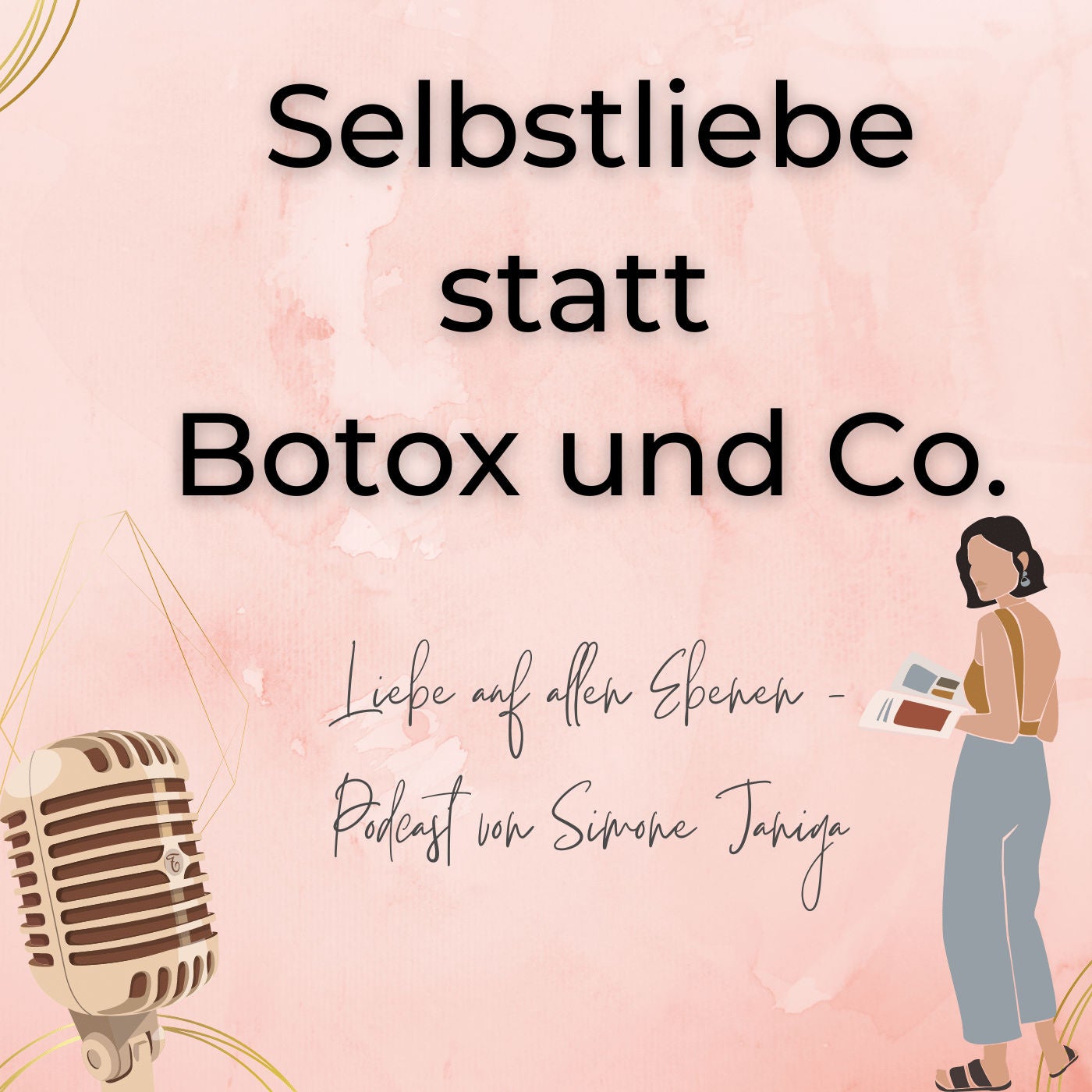 Selbstliebe statt Botox und Co.