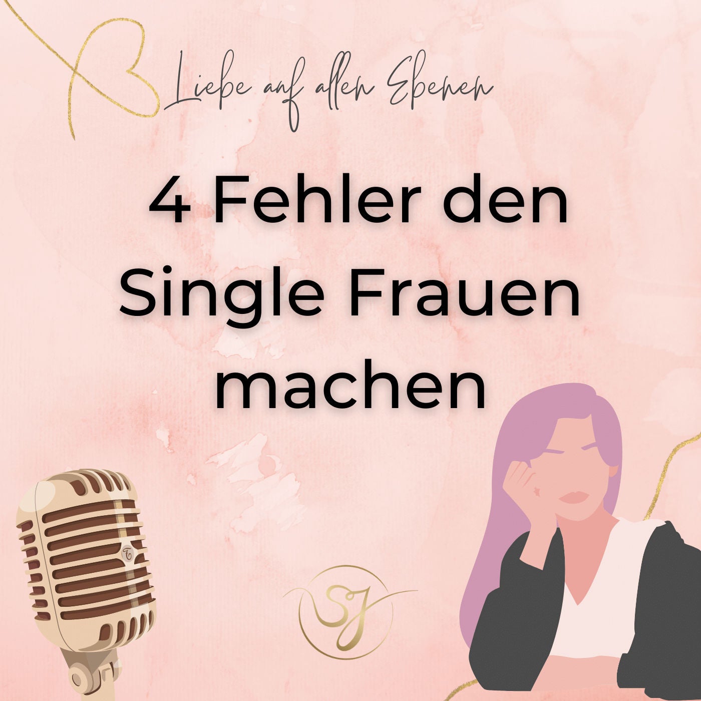4 Fehler den Single Frauen machen!