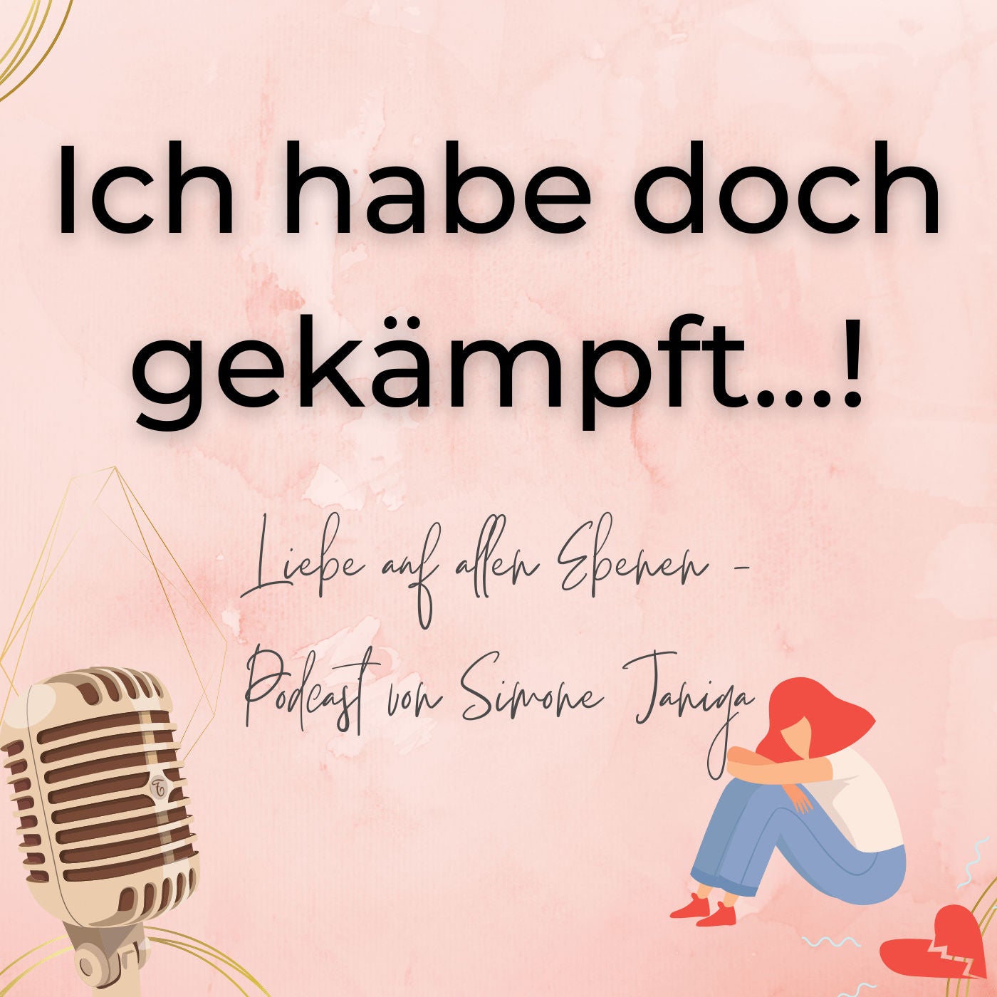 Ich habe doch gekämpft…