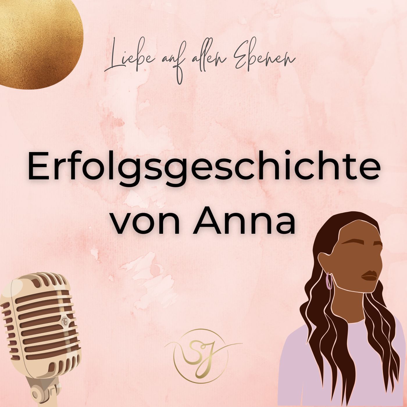 Erfolgsgeschichte von Anna🎙️ | Ja, Liebe kann leicht sein