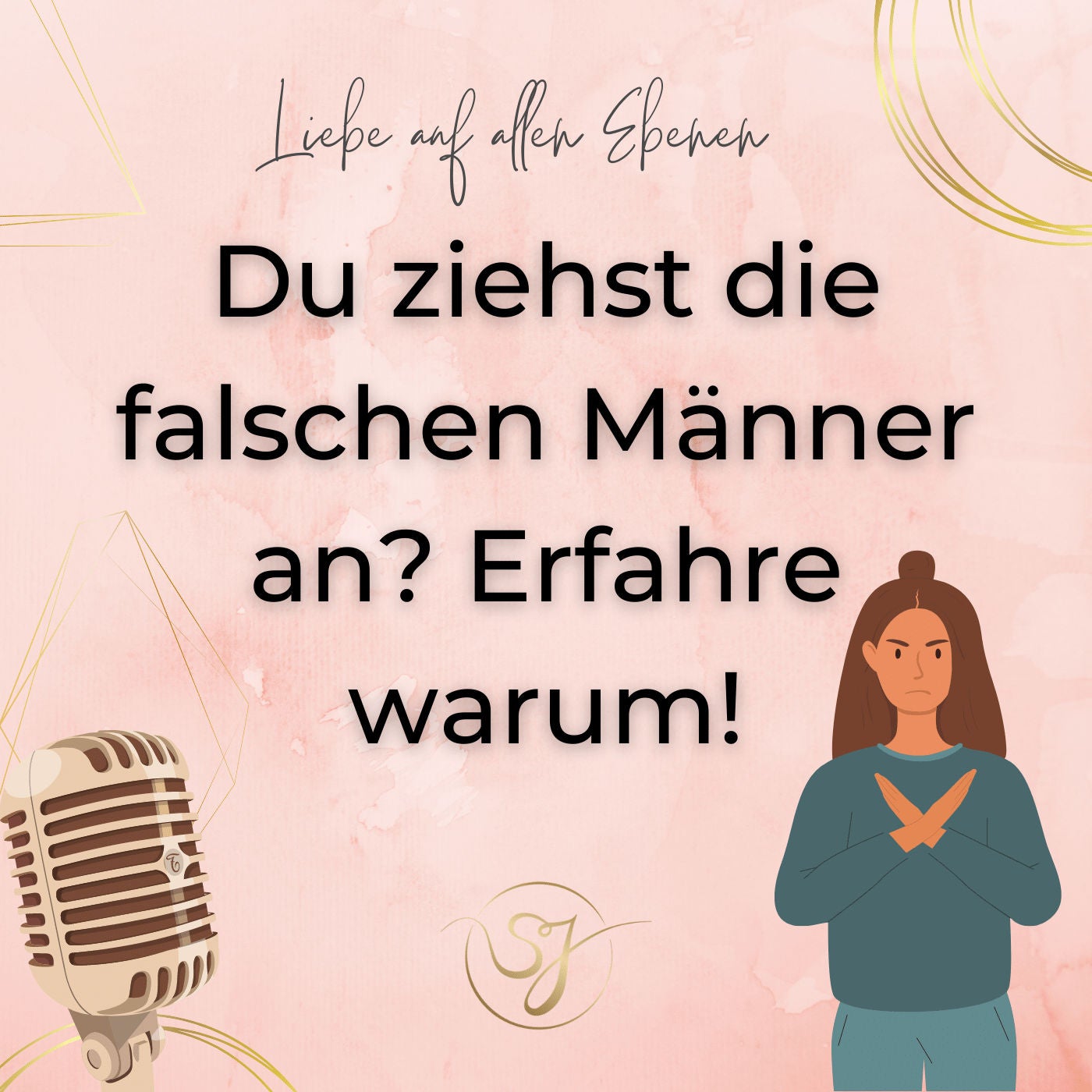Du ziehst die falschen Männer an? Erfahre warum!