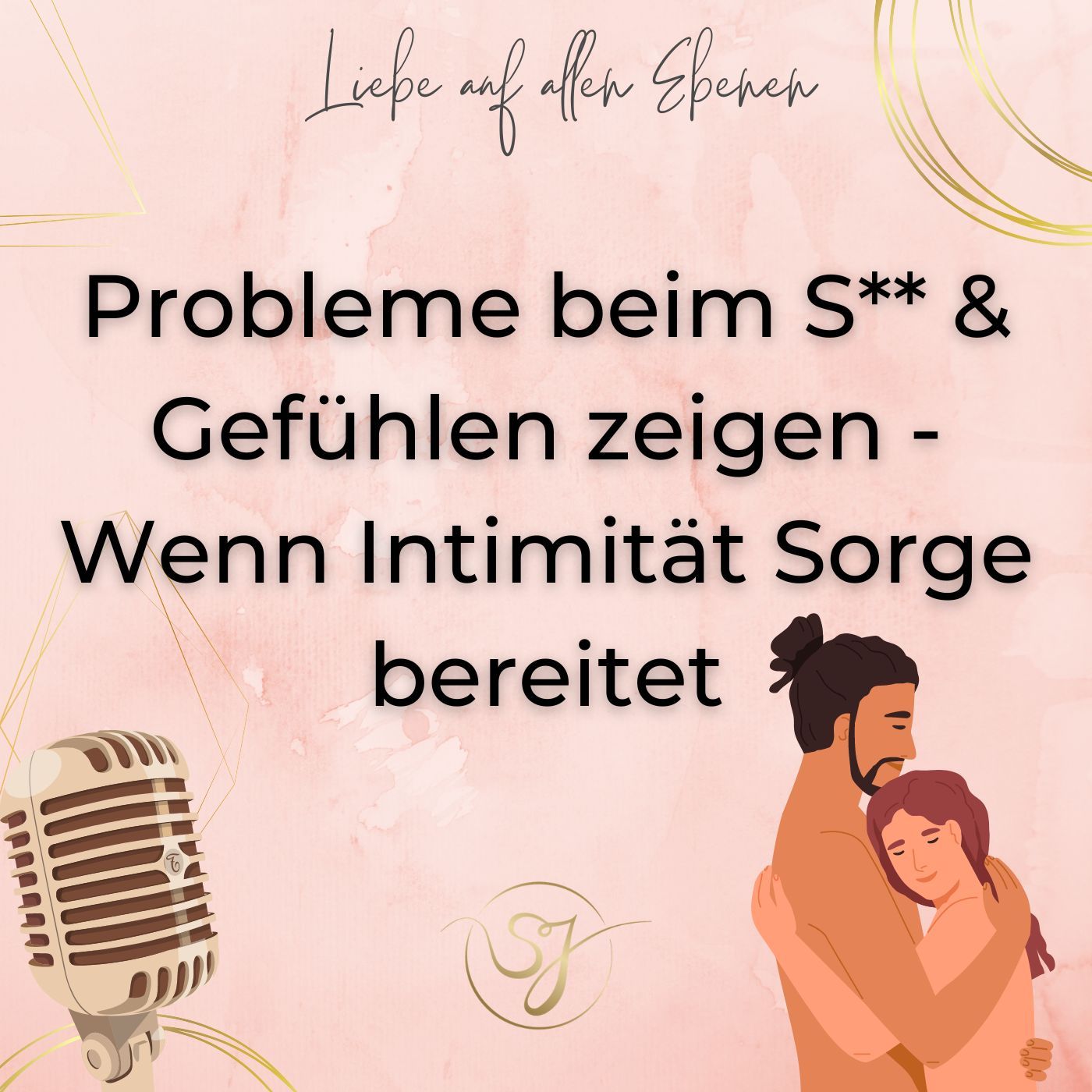 Probleme beim S** & Gefühlen zeigen - Wenn Intimität Sorge bereitet