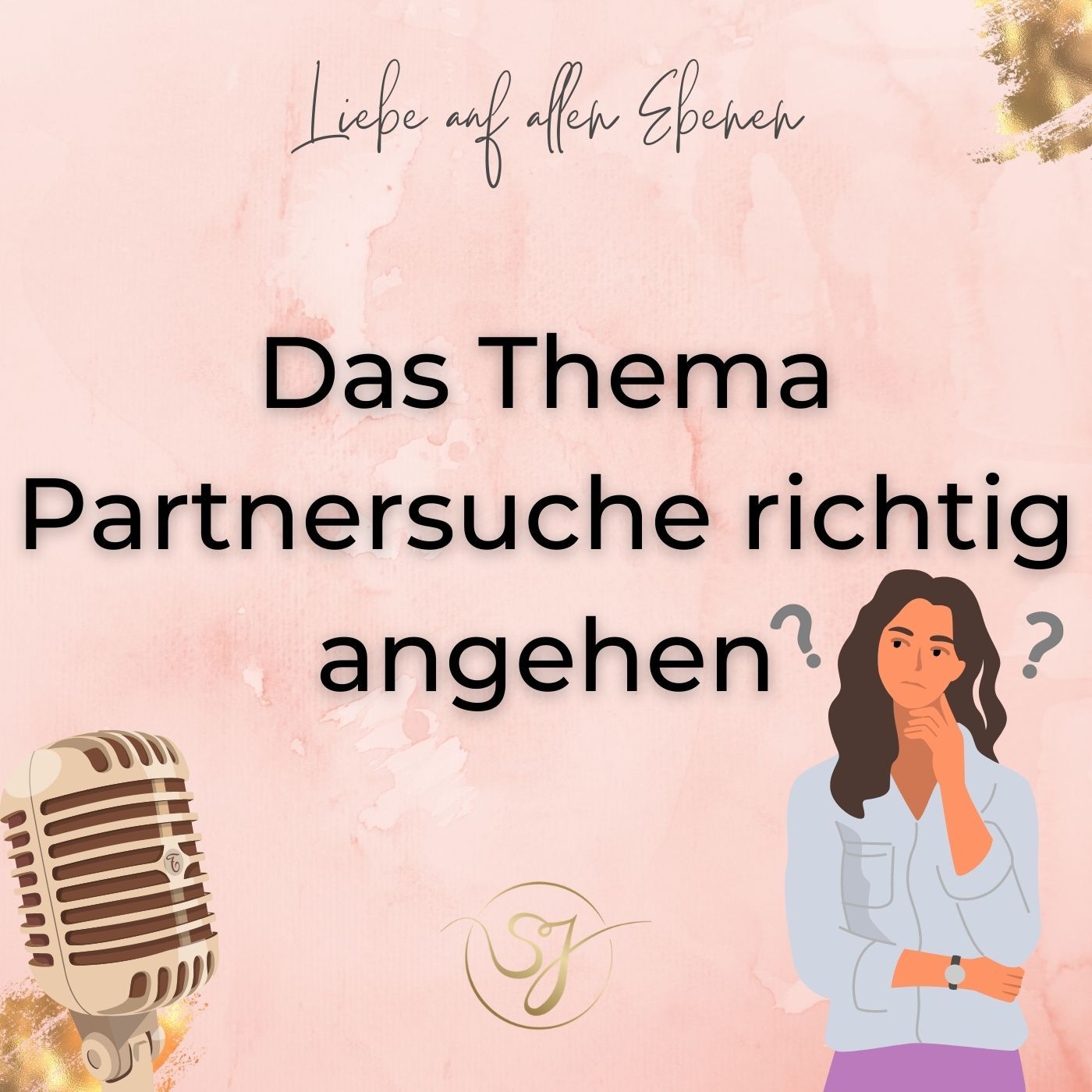 Das Thema Partnersuche richtig angehen