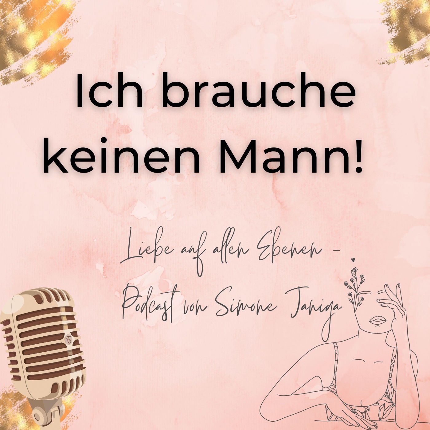 Ich brauche keinen Mann