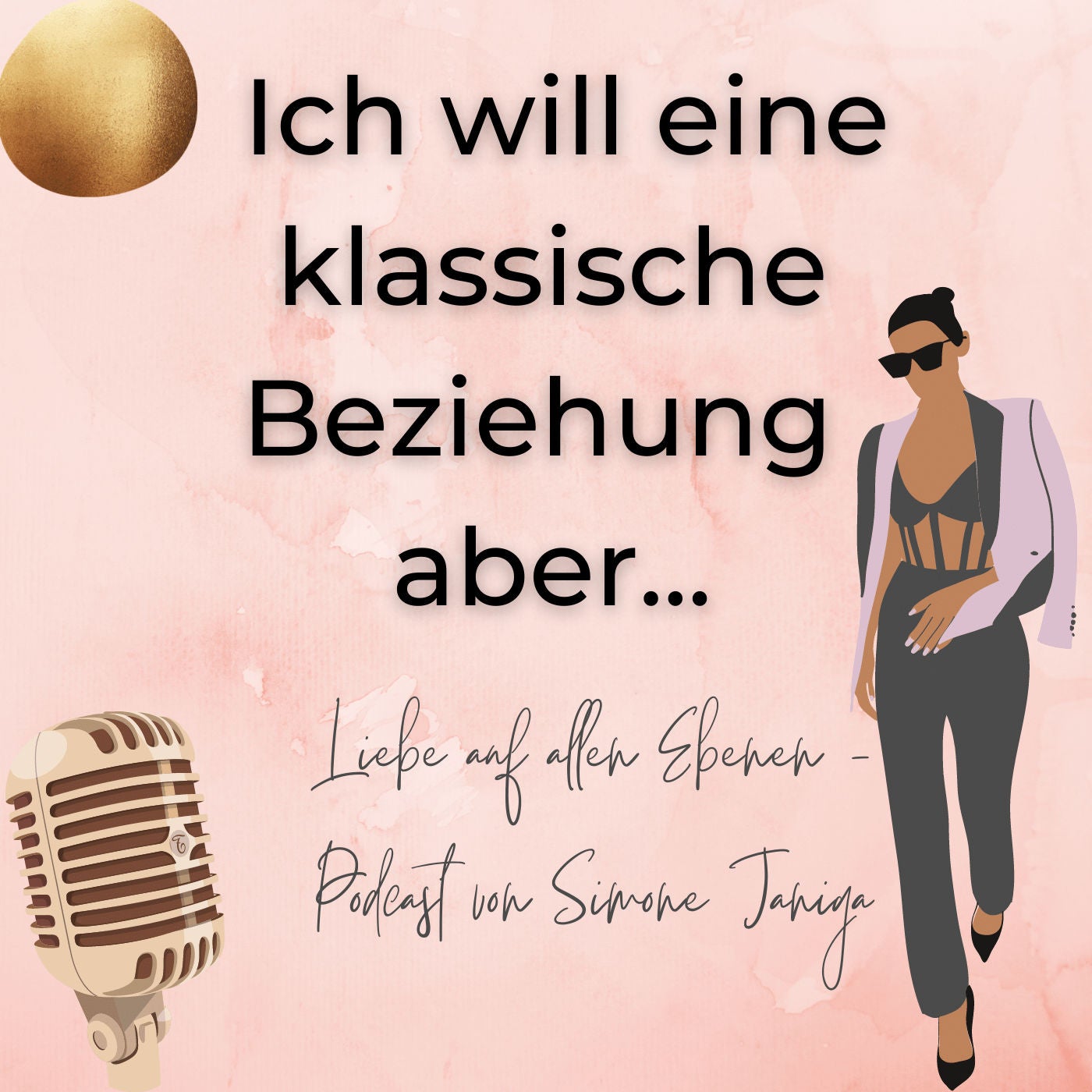 Ich will eine klassische Beziehung aber…