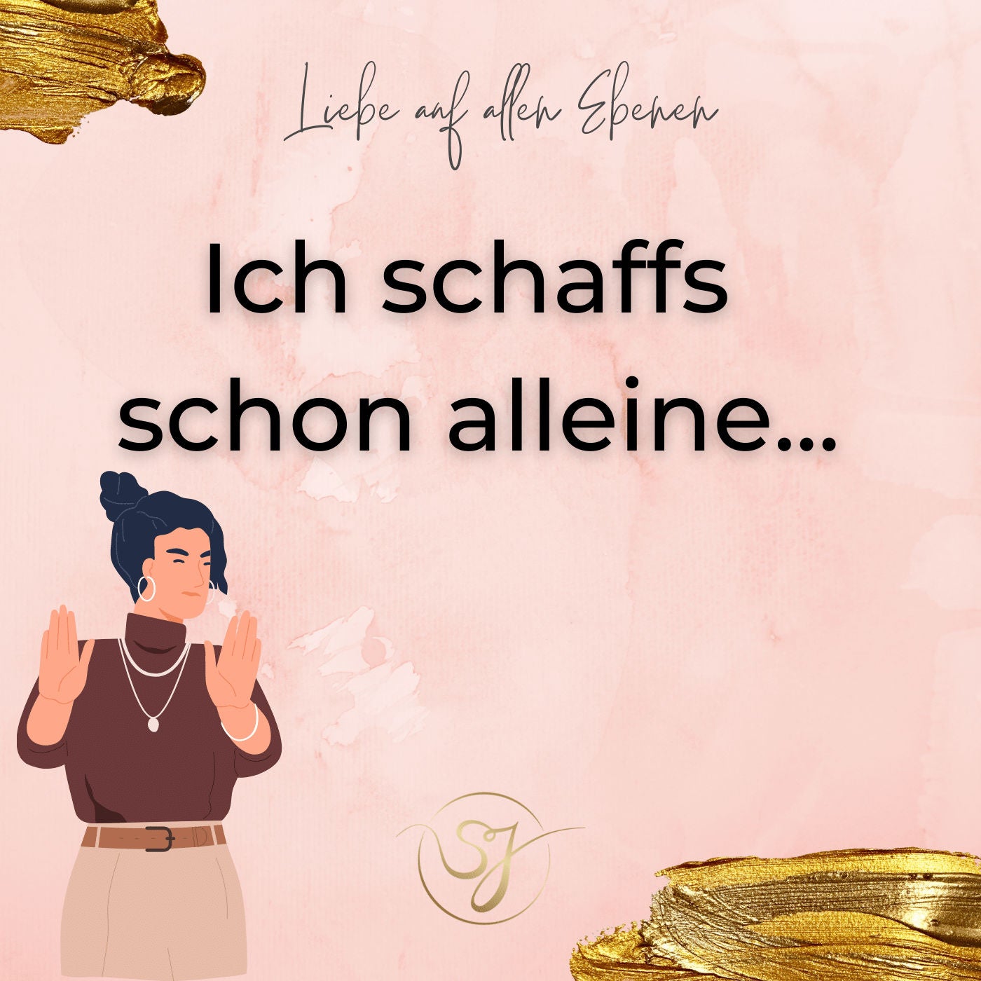 Ich schaffs schon alleine