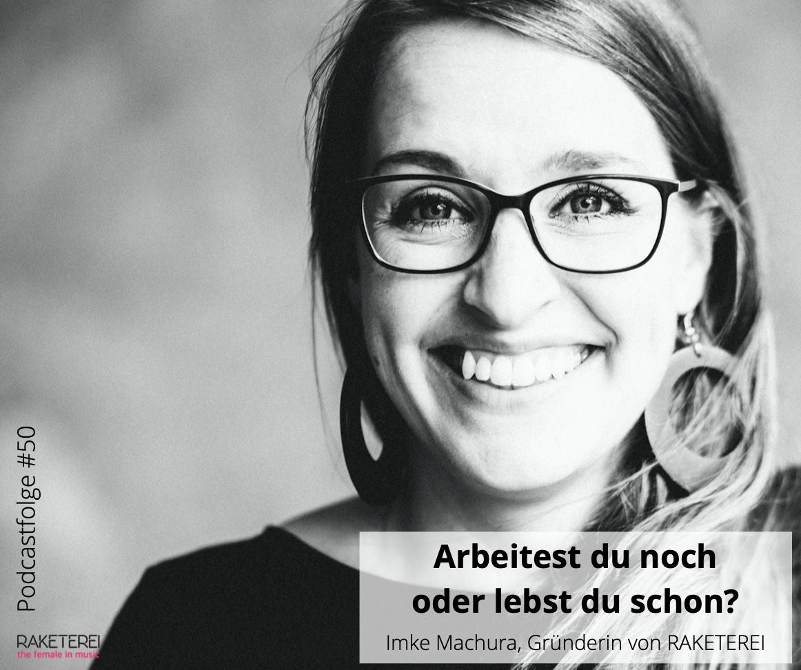 #50 Arbeitest du noch oder lebst du schon?