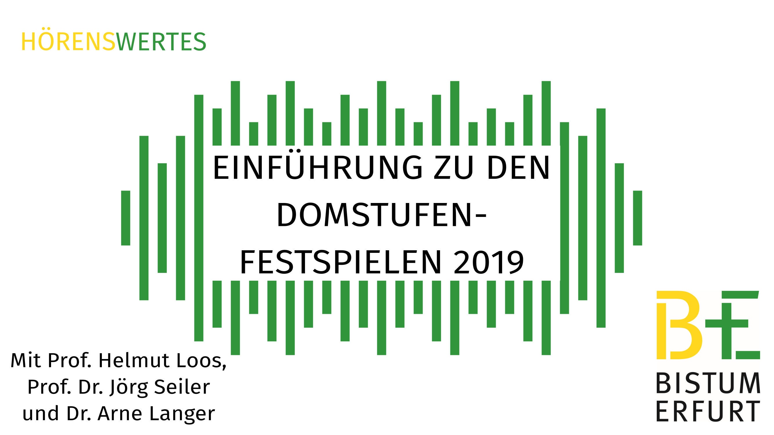 Einführung zu den DomStufen-Festspielen 2019