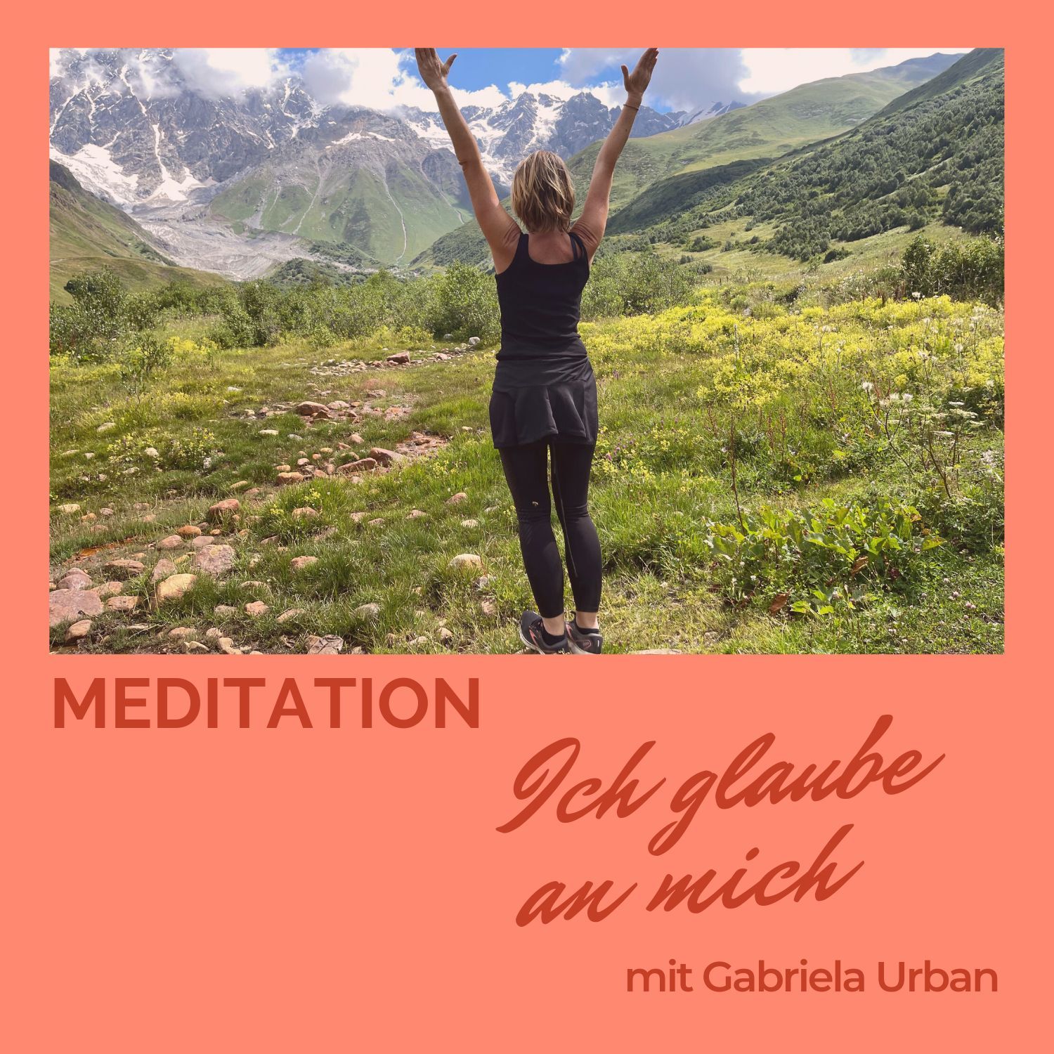 #019 Meditation für Selbstvertrauen: Ich glaube an mich!