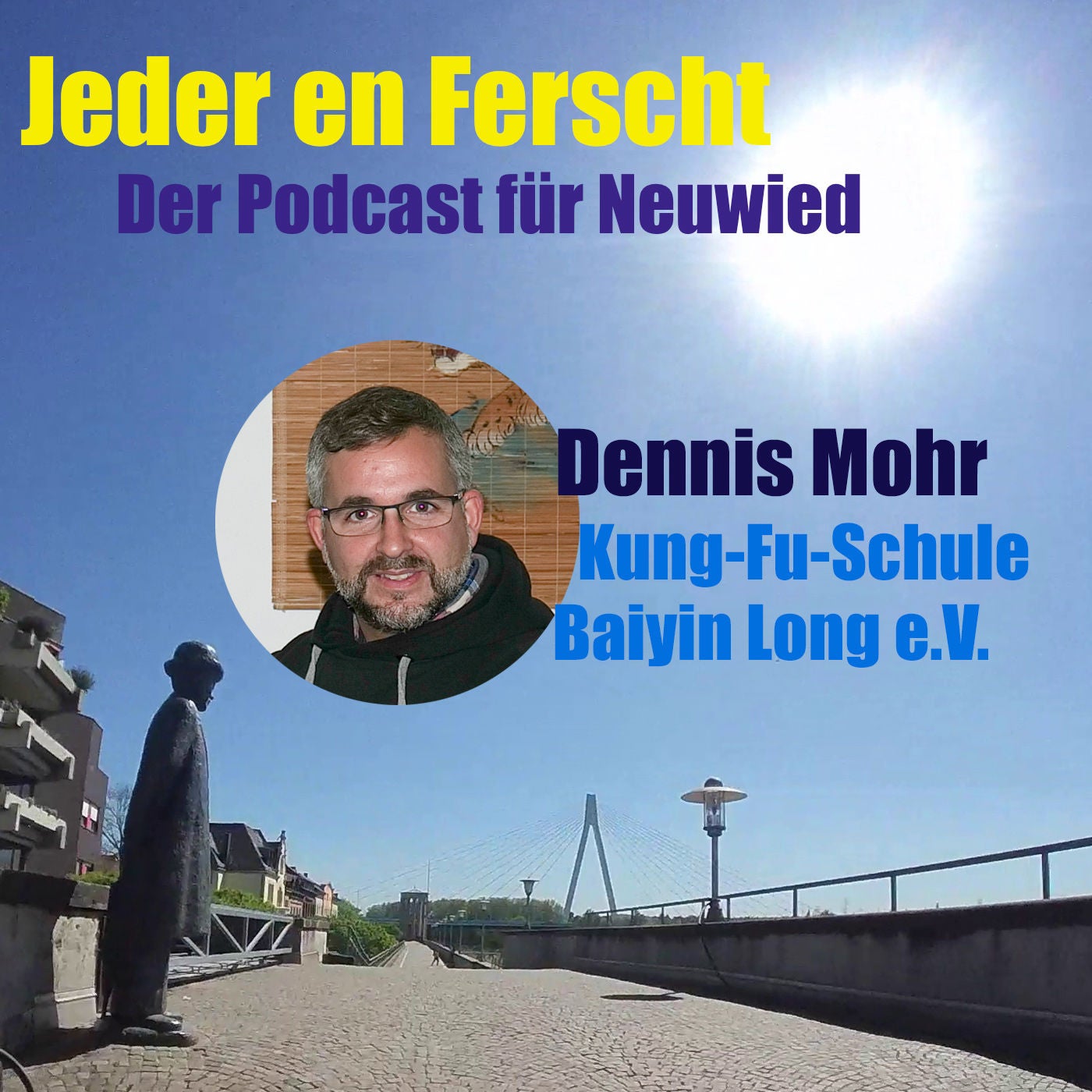 Jeder en Ferscht 16 – Dennis Mohr