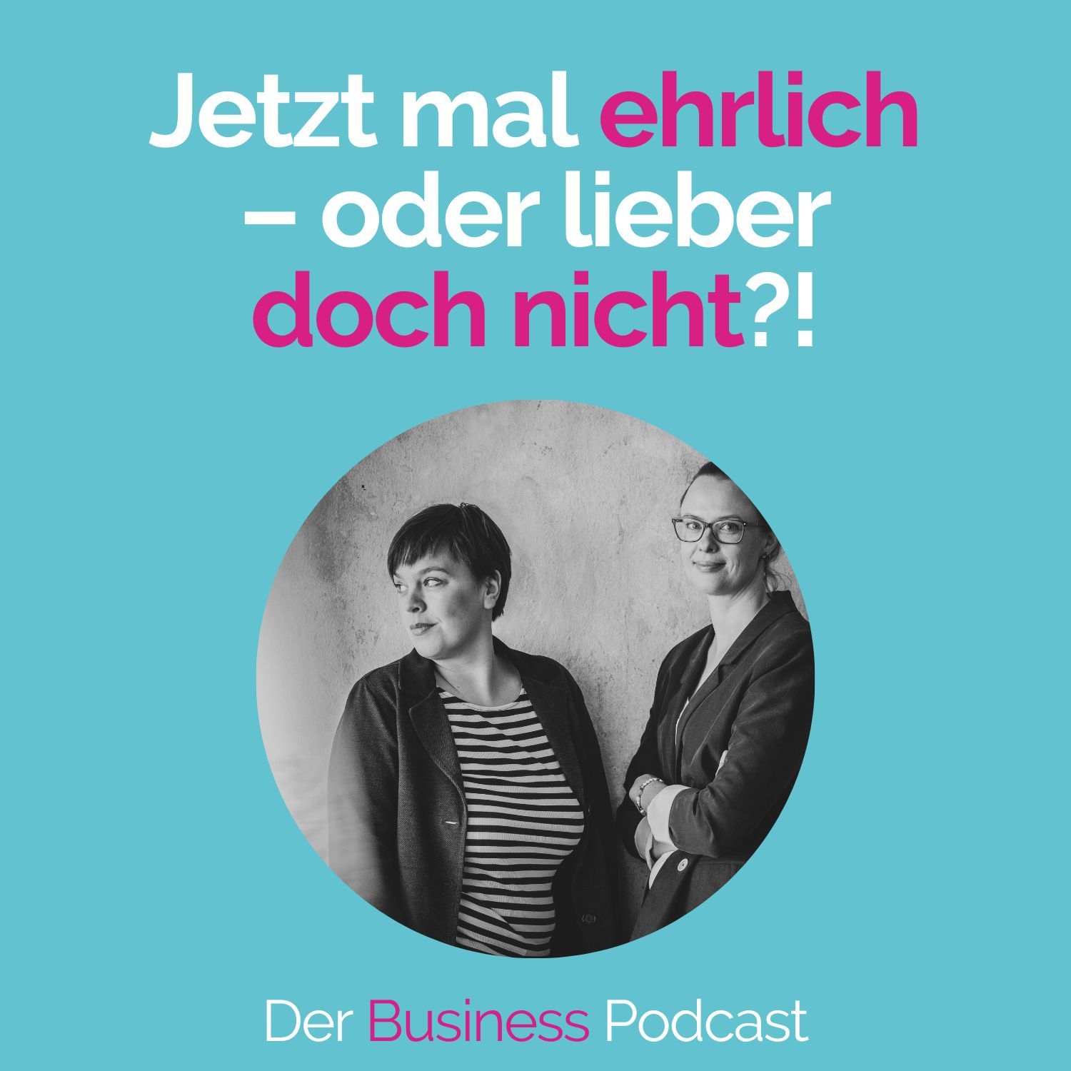 #242 - Jetzt mal ehrlich – oder lieber doch nicht?!