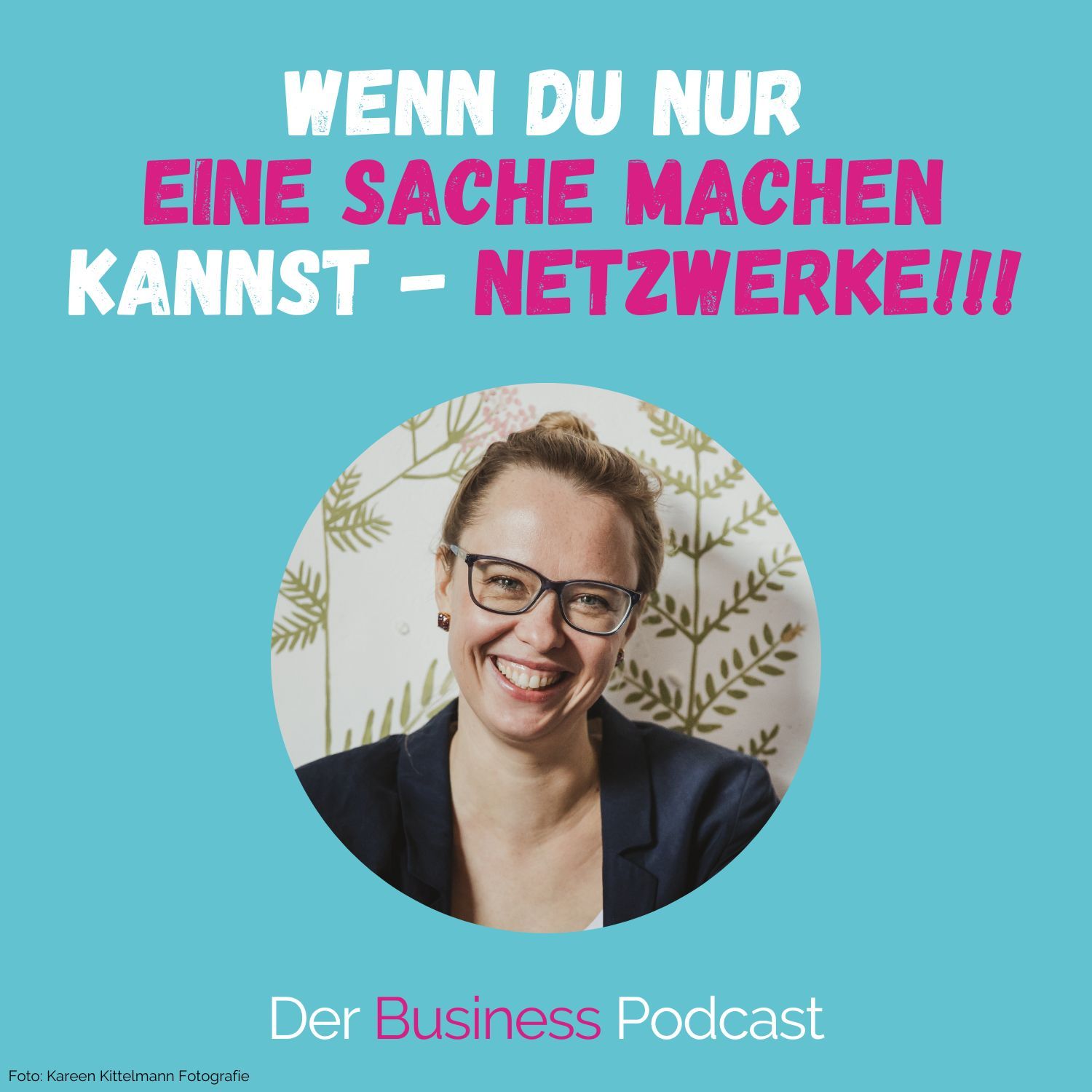 #398 - Wenn du nur eine Sache machen kannst - NETZWERKE!!!