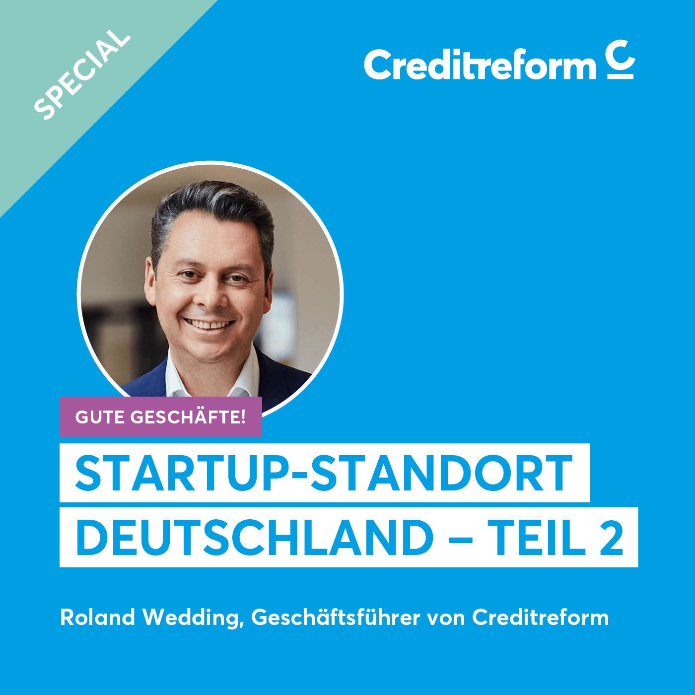 Startups in Deutschland – Teil 2: Wie Creditreform Gründer unterstützen kann
