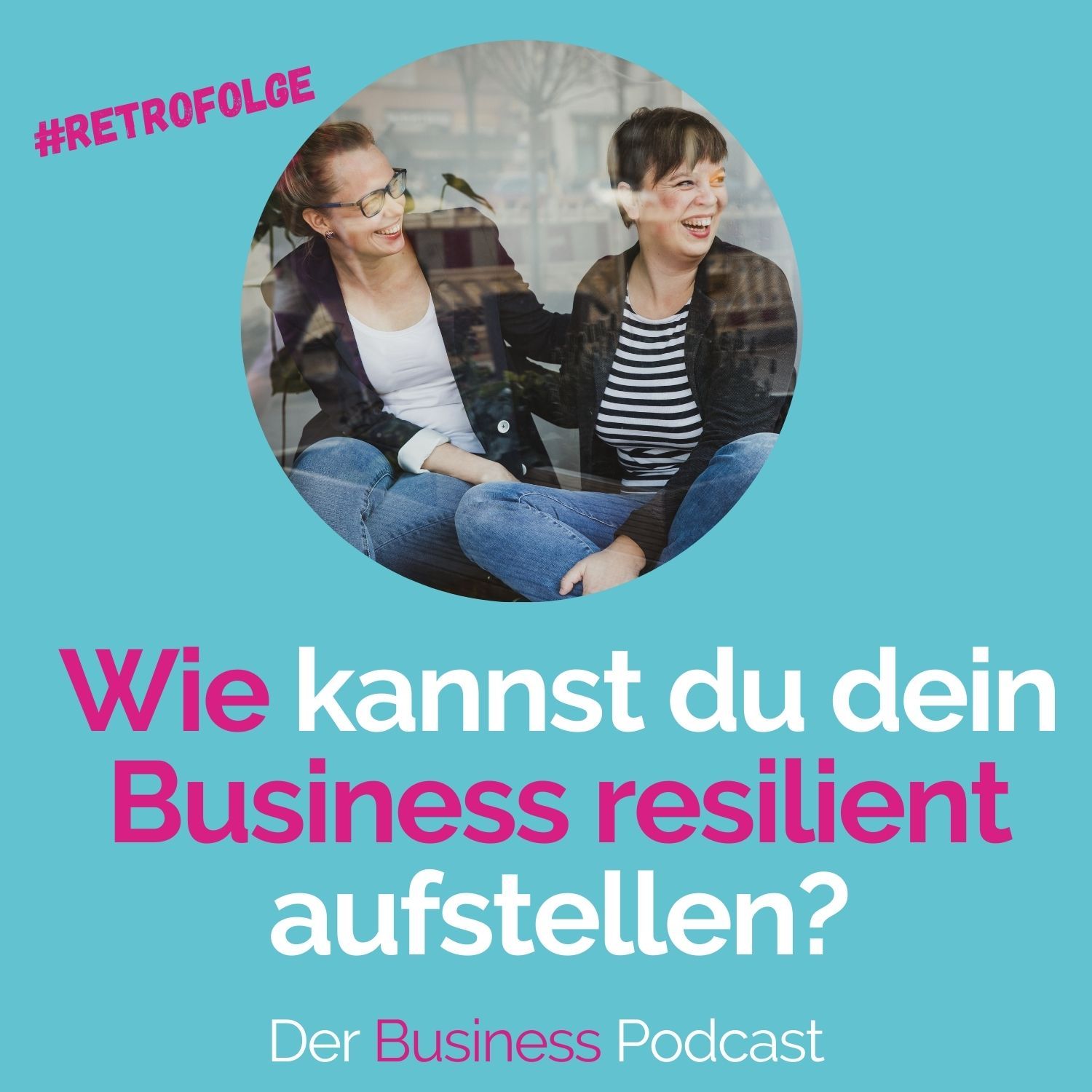 #169 - Wie resilientes Business aufbauen?