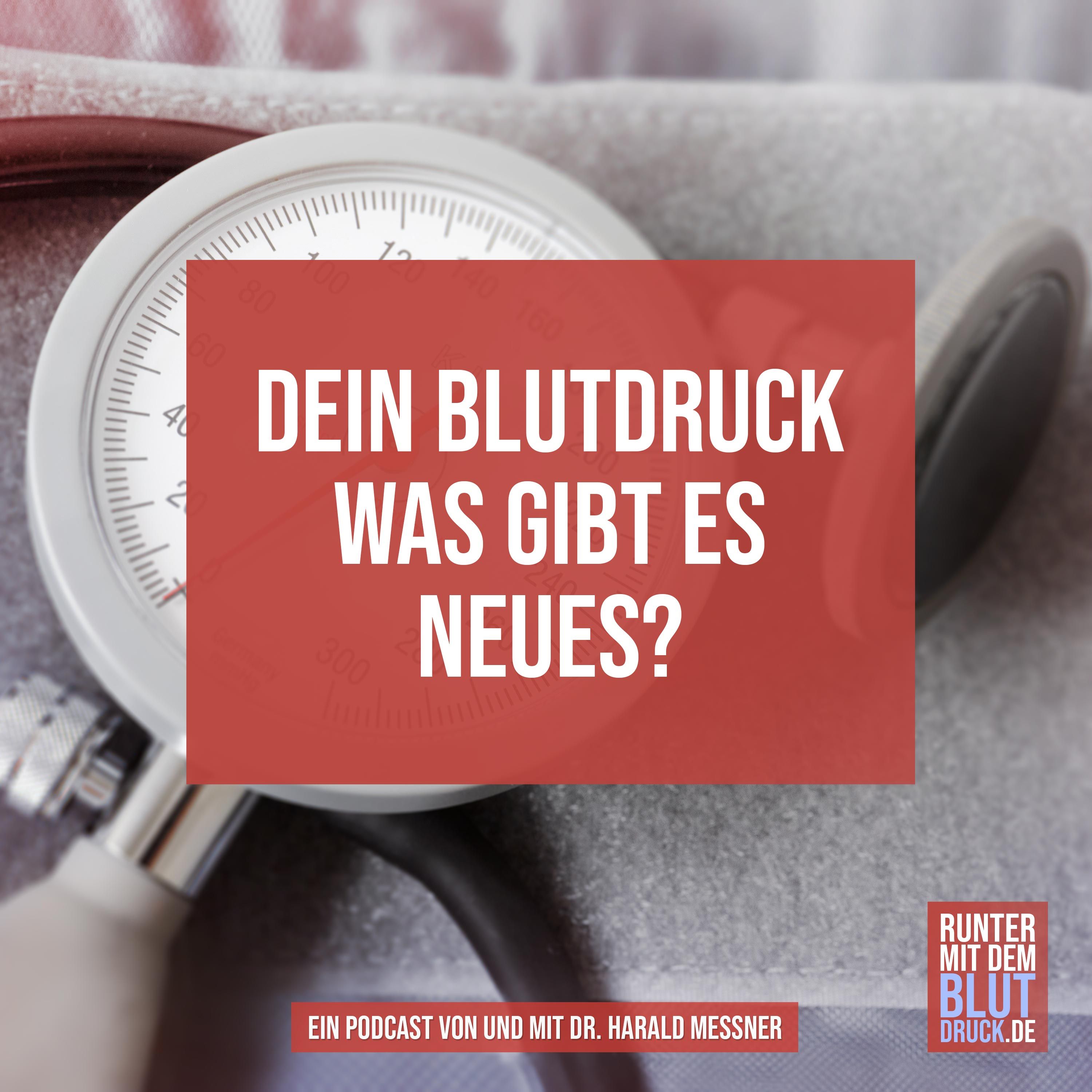 Dein Blutdruck, was gibt es Neues?