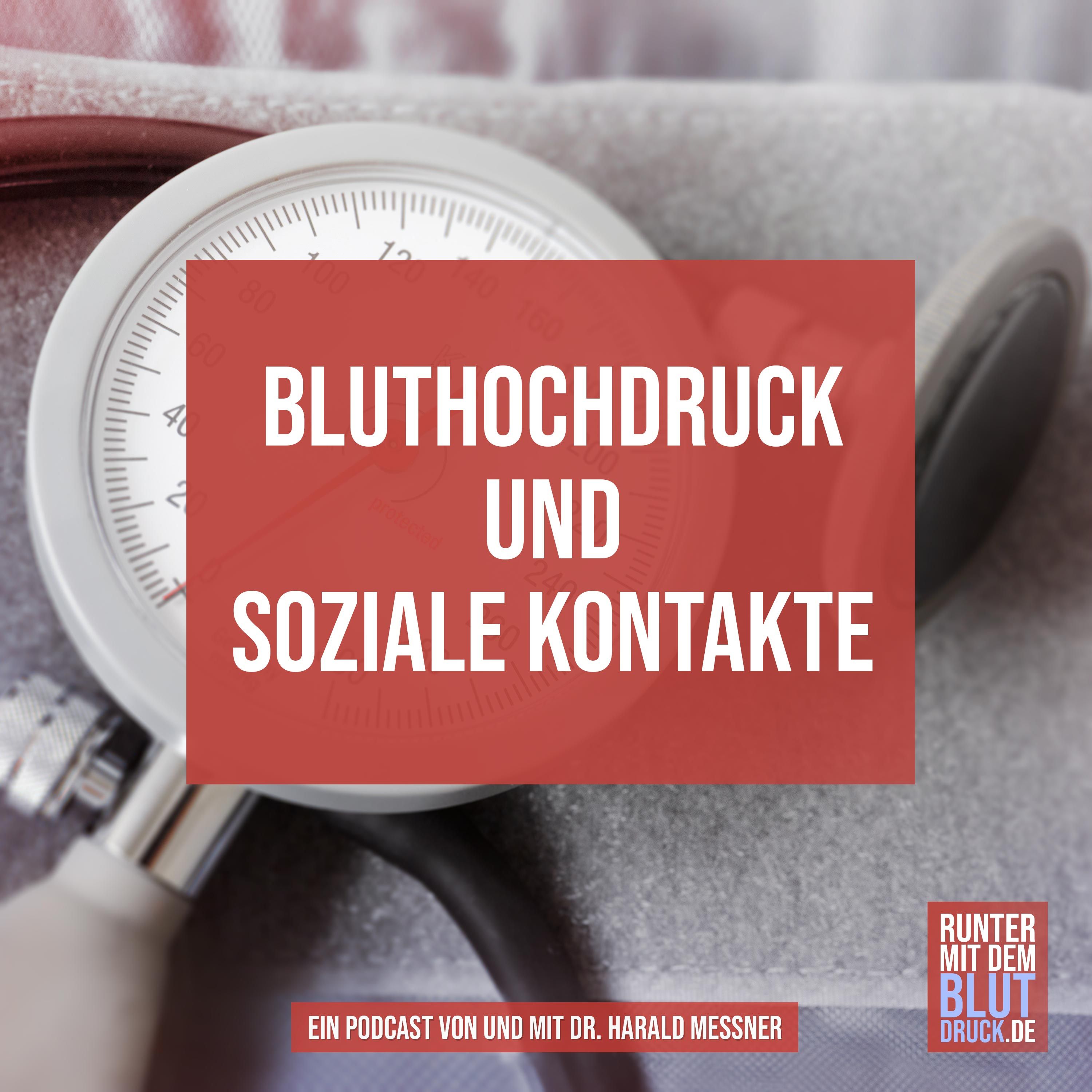 Bluthochdruck und soziale Kontakte