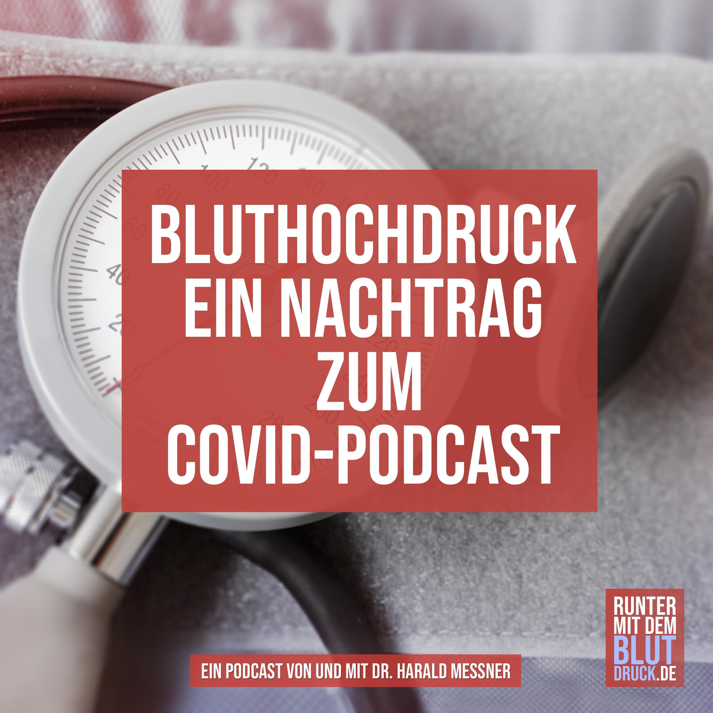 COVID-19 Nachlese zur vorigen Podcastfolge