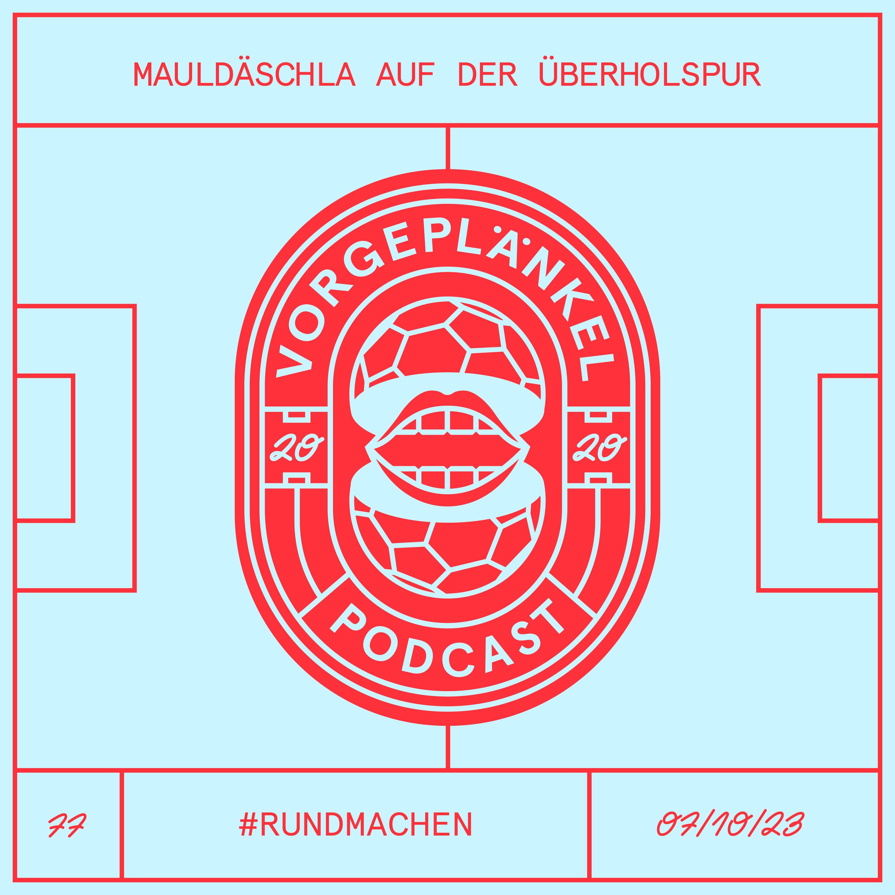 77 - Mauldäschla auf der Überholspur!