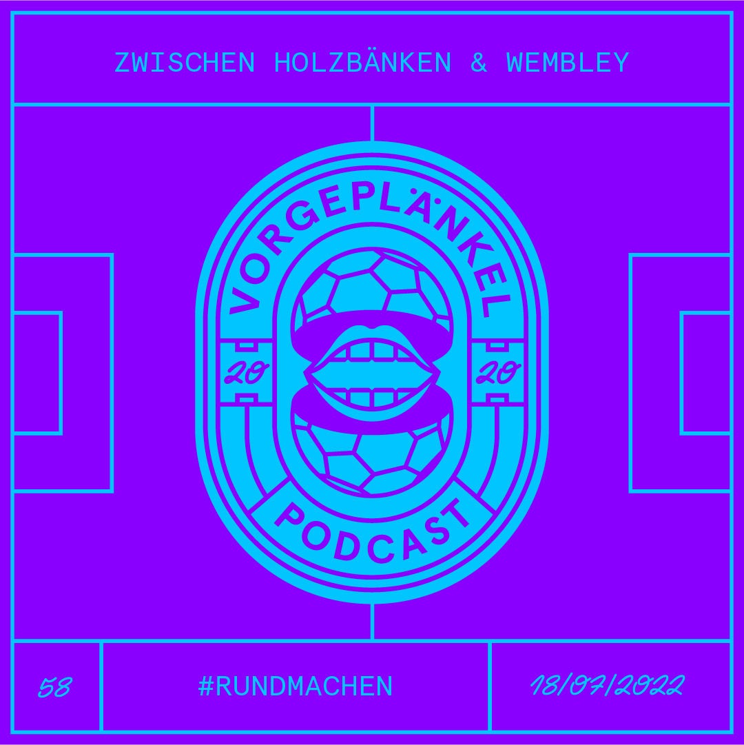 58 - Zwischen Holzbänken und Wembley