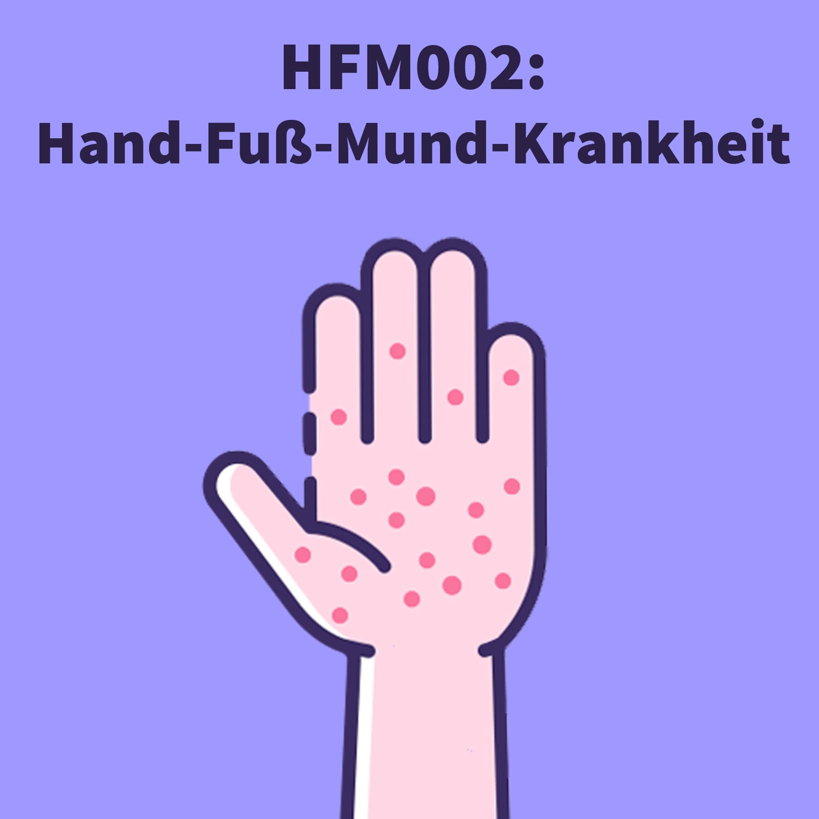 Hand-Fuß-Mund-Krankheit