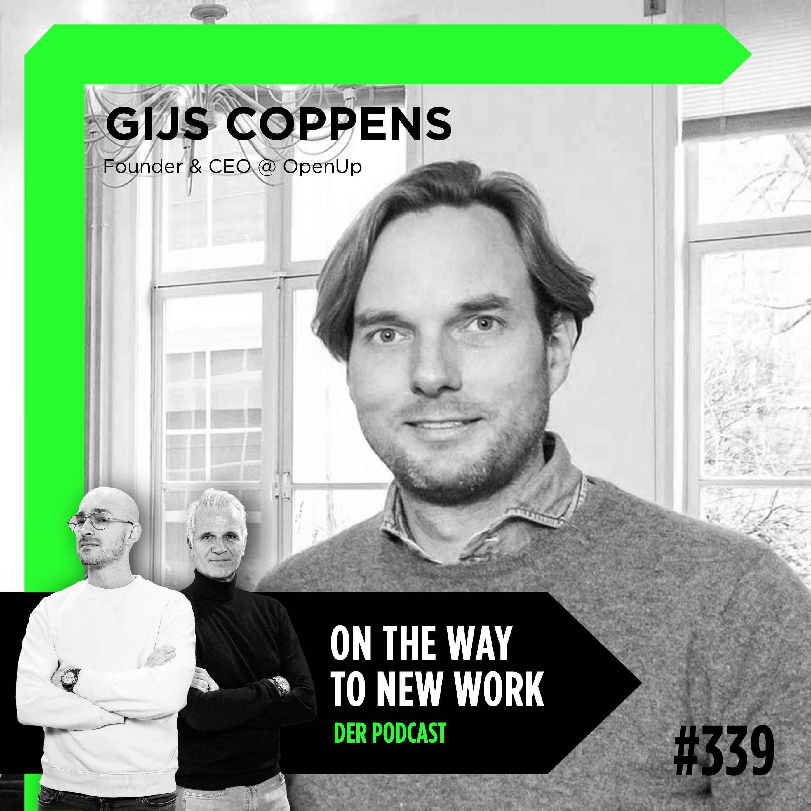 #339 Gijs Coppens | Ingenieur, Psychologe, Unternehmer, Founder und CEO @ OpenUp (engl.)