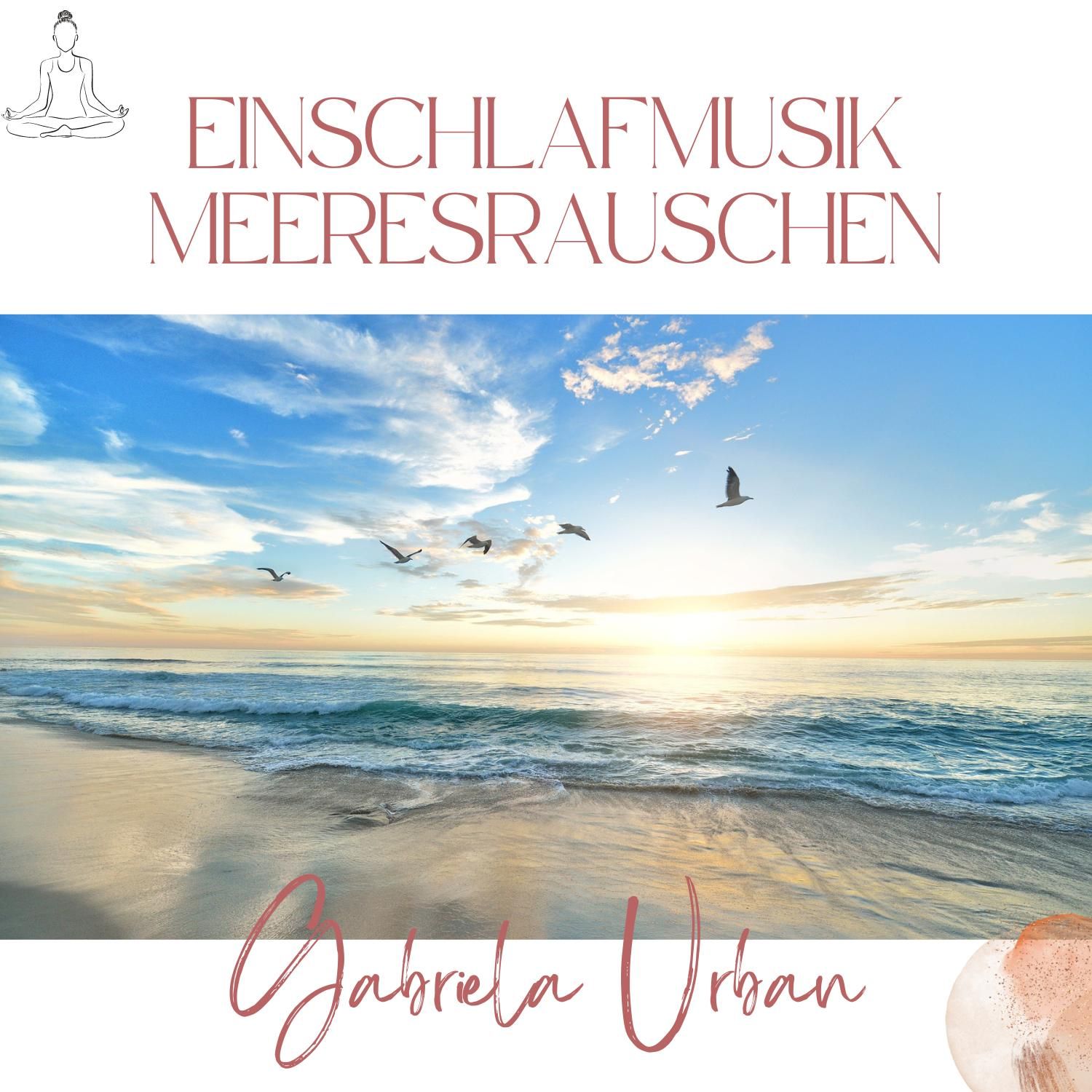 #041: Beruhigende Einschlafmusik Meeresrauschen